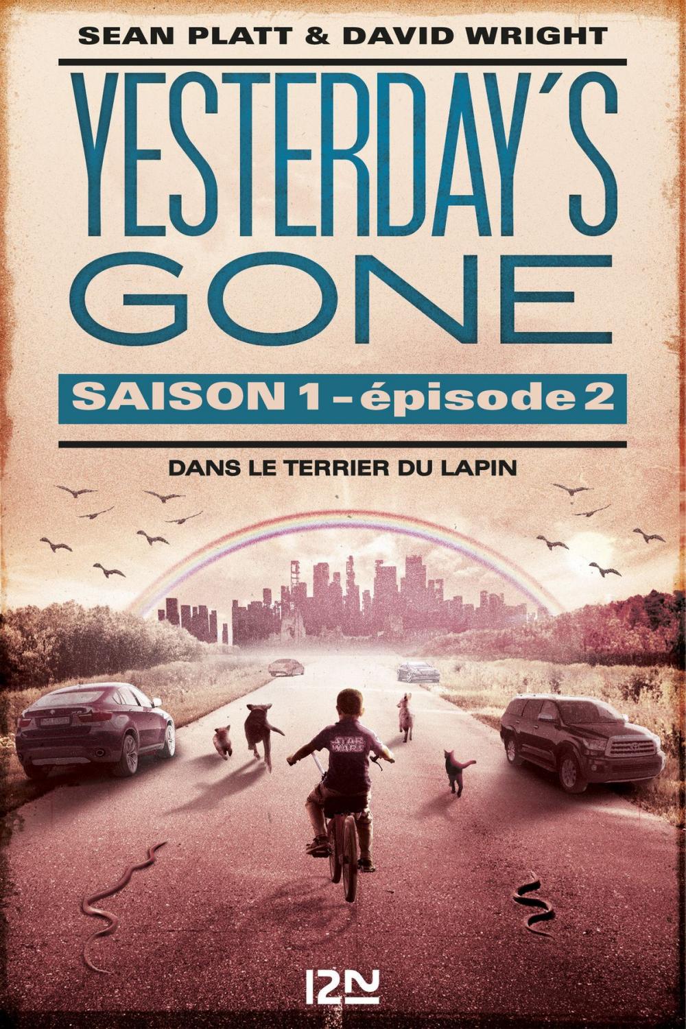 Big bigCover of Yesterday's gone - saison 1 - épisode 2 : Dans le terrier du lapin