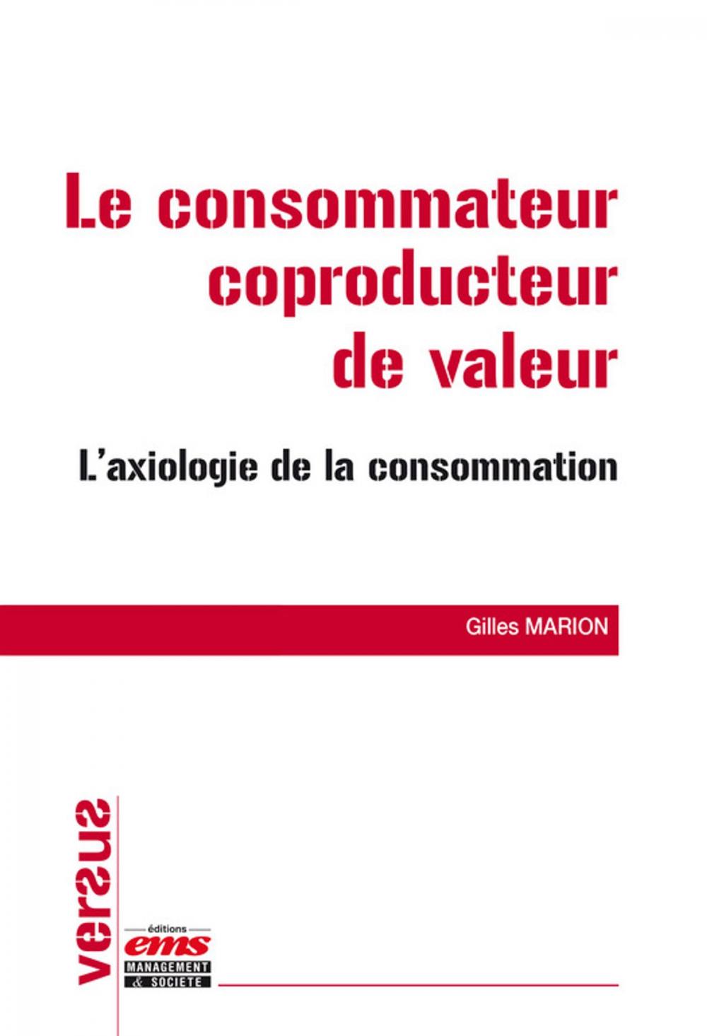 Big bigCover of Le consommateur coproducteur de valeur