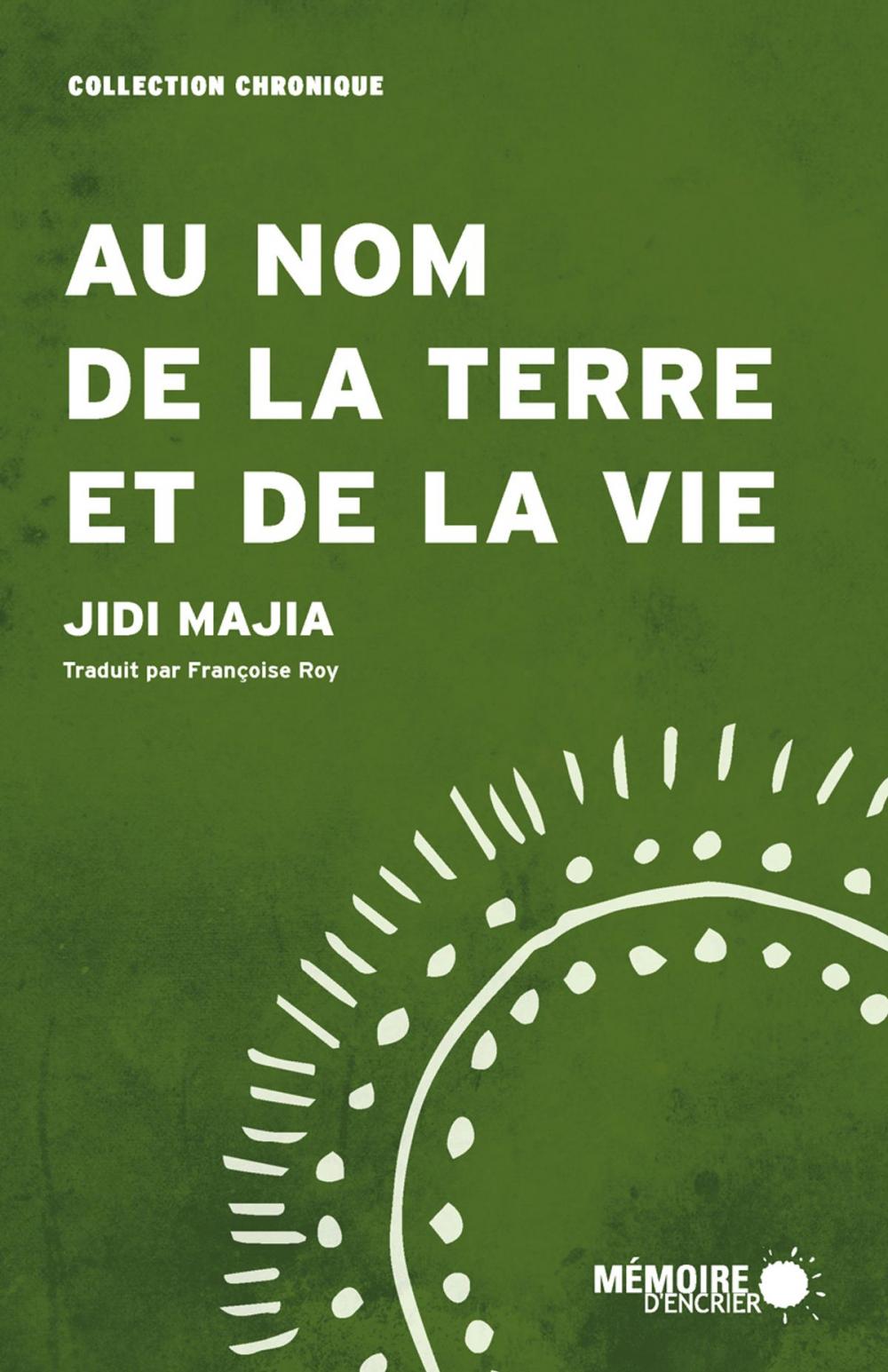 Big bigCover of Au nom de la terre et de la vie