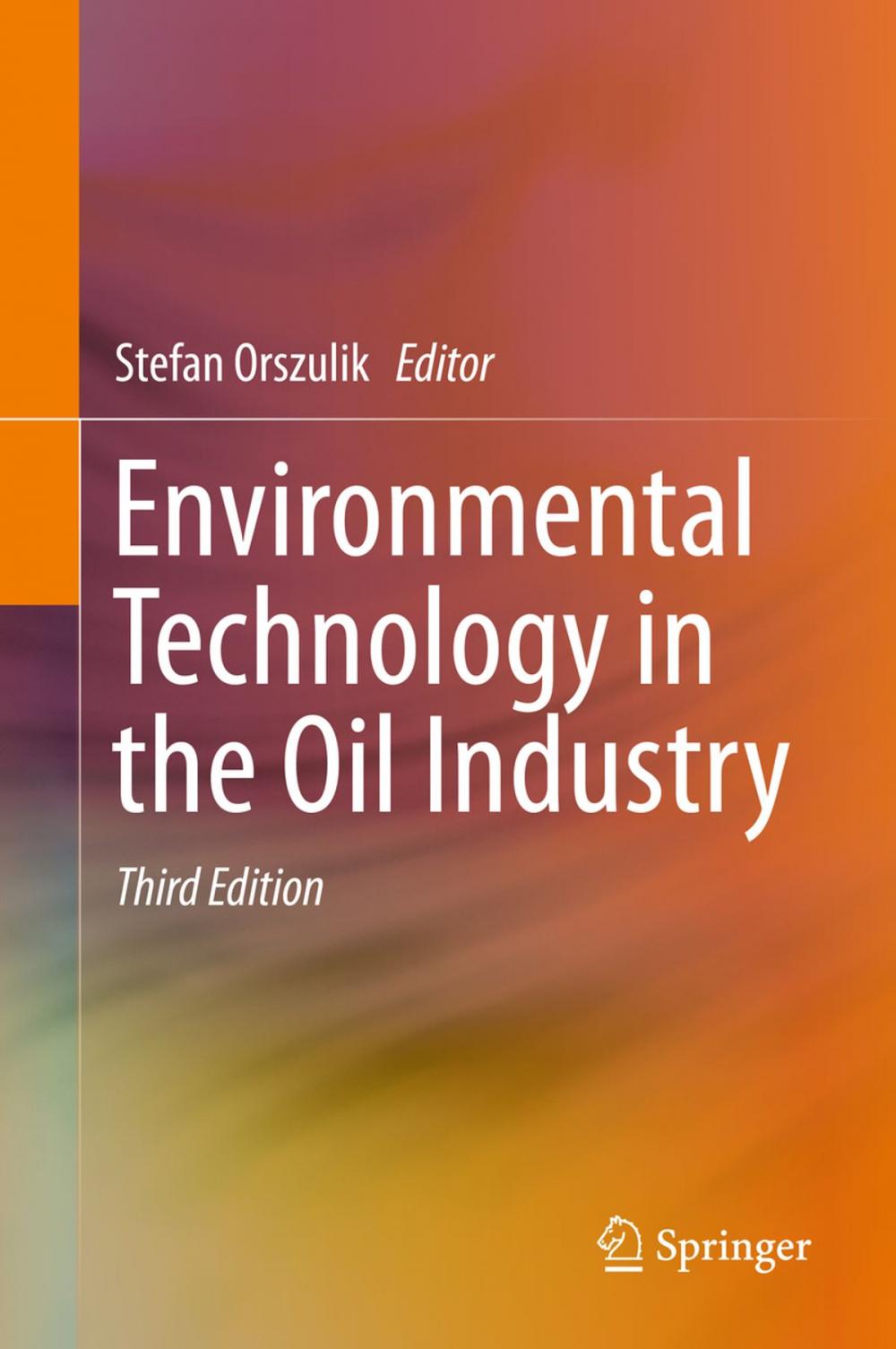 Big bigCover of Environmental Technology in the Oil Industry
