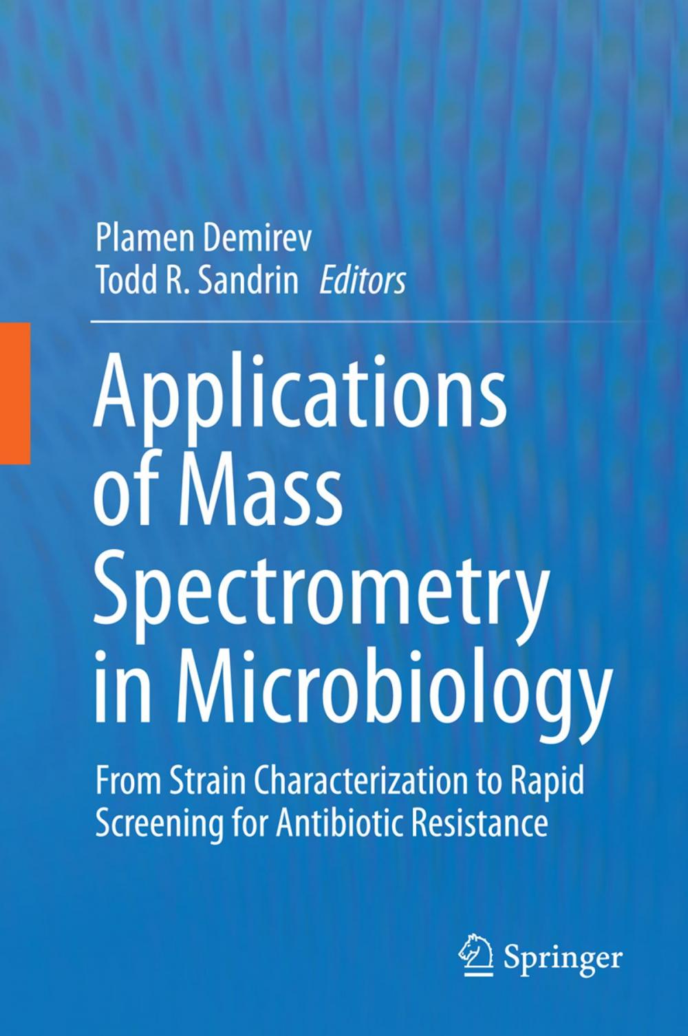 Big bigCover of Applications of Mass Spectrometry in Microbiology