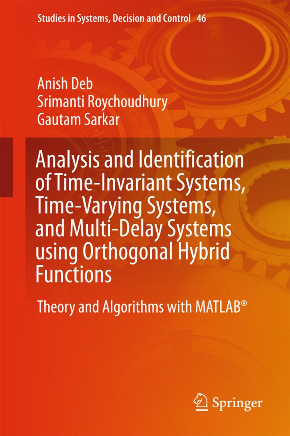 Big bigCover of Analysis and Identification of Time-Invariant Systems, Time-Varying Systems, and Multi-Delay Systems using Orthogonal Hybrid Functions