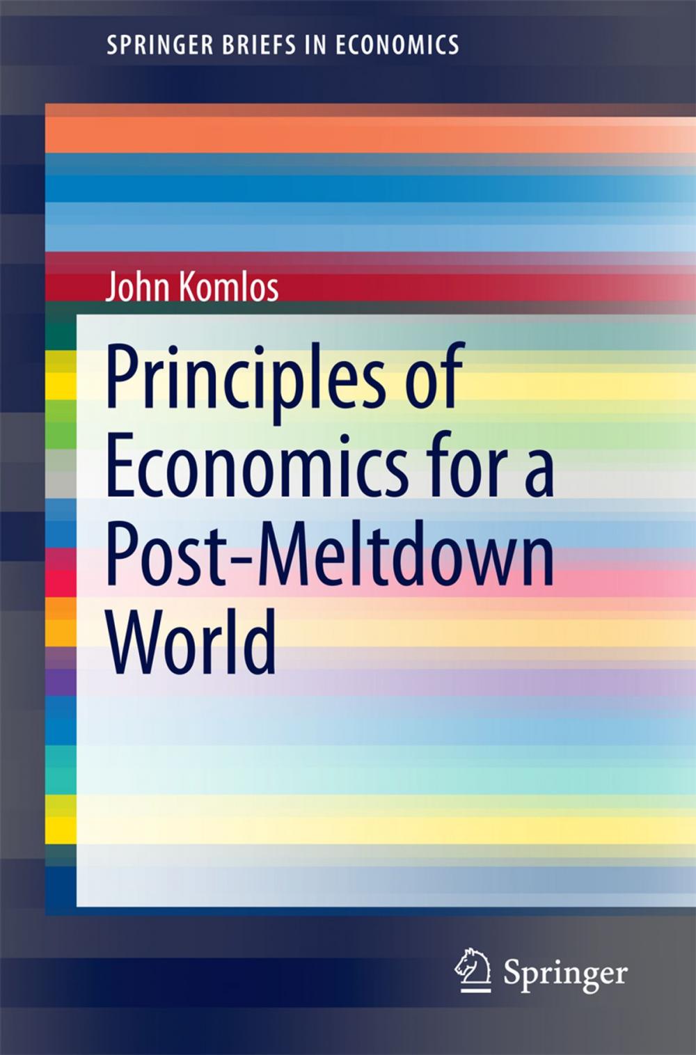 Big bigCover of Principles of Economics for a Post-Meltdown World