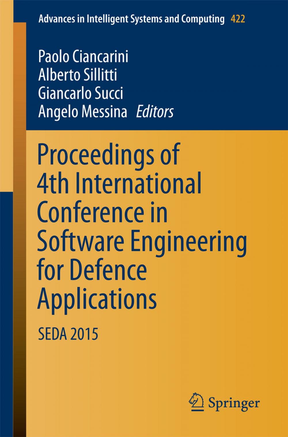 Big bigCover of Proceedings of 4th International Conference in Software Engineering for Defence Applications