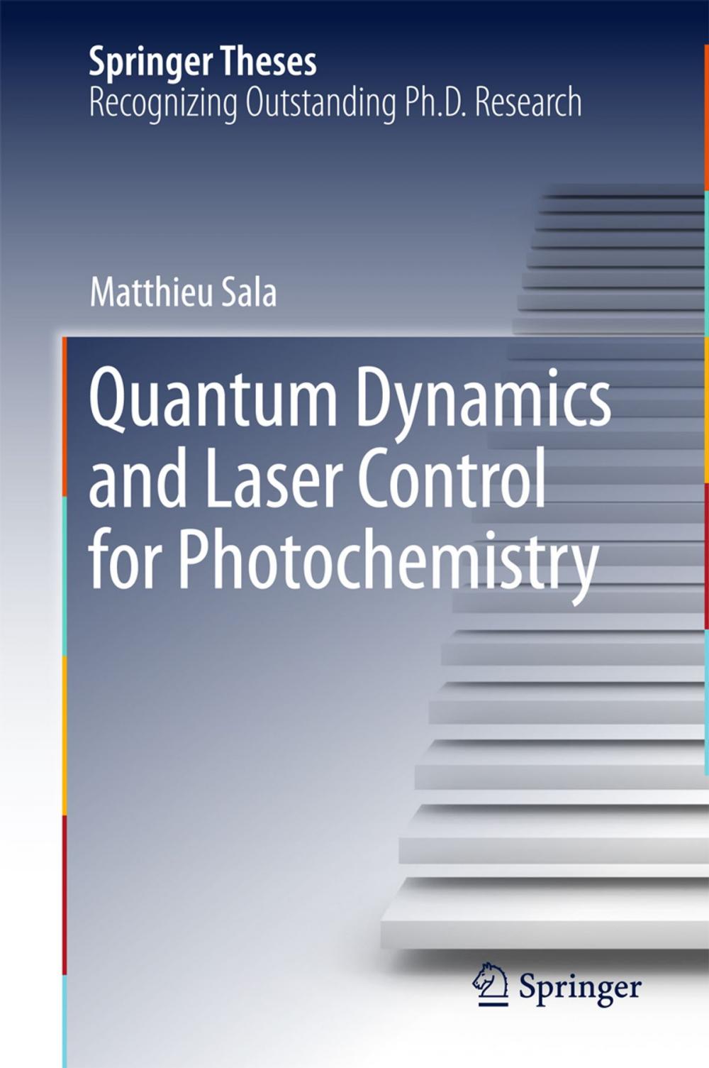 Big bigCover of Quantum Dynamics and Laser Control for Photochemistry