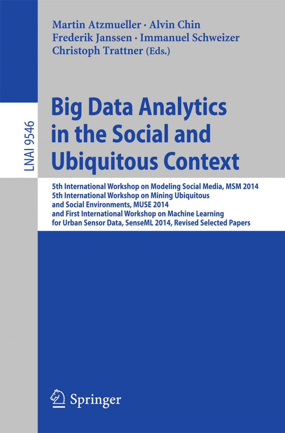 Big bigCover of Big Data Analytics in the Social and Ubiquitous Context