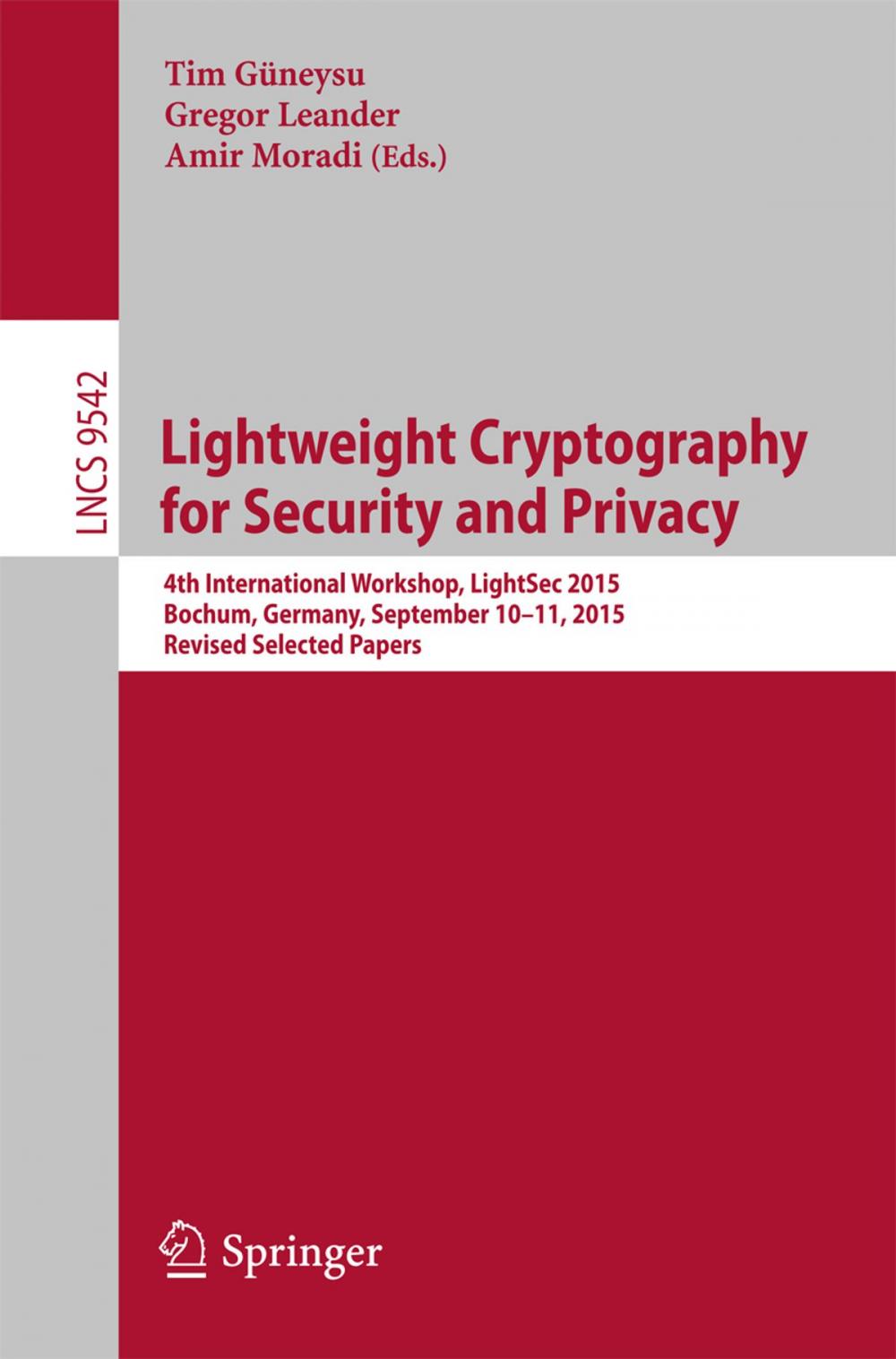 Big bigCover of Lightweight Cryptography for Security and Privacy