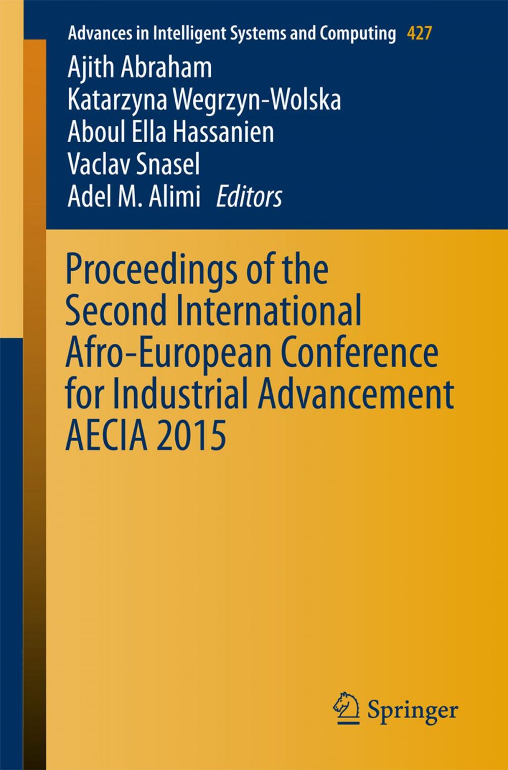Big bigCover of Proceedings of the Second International Afro-European Conference for Industrial Advancement AECIA 2015