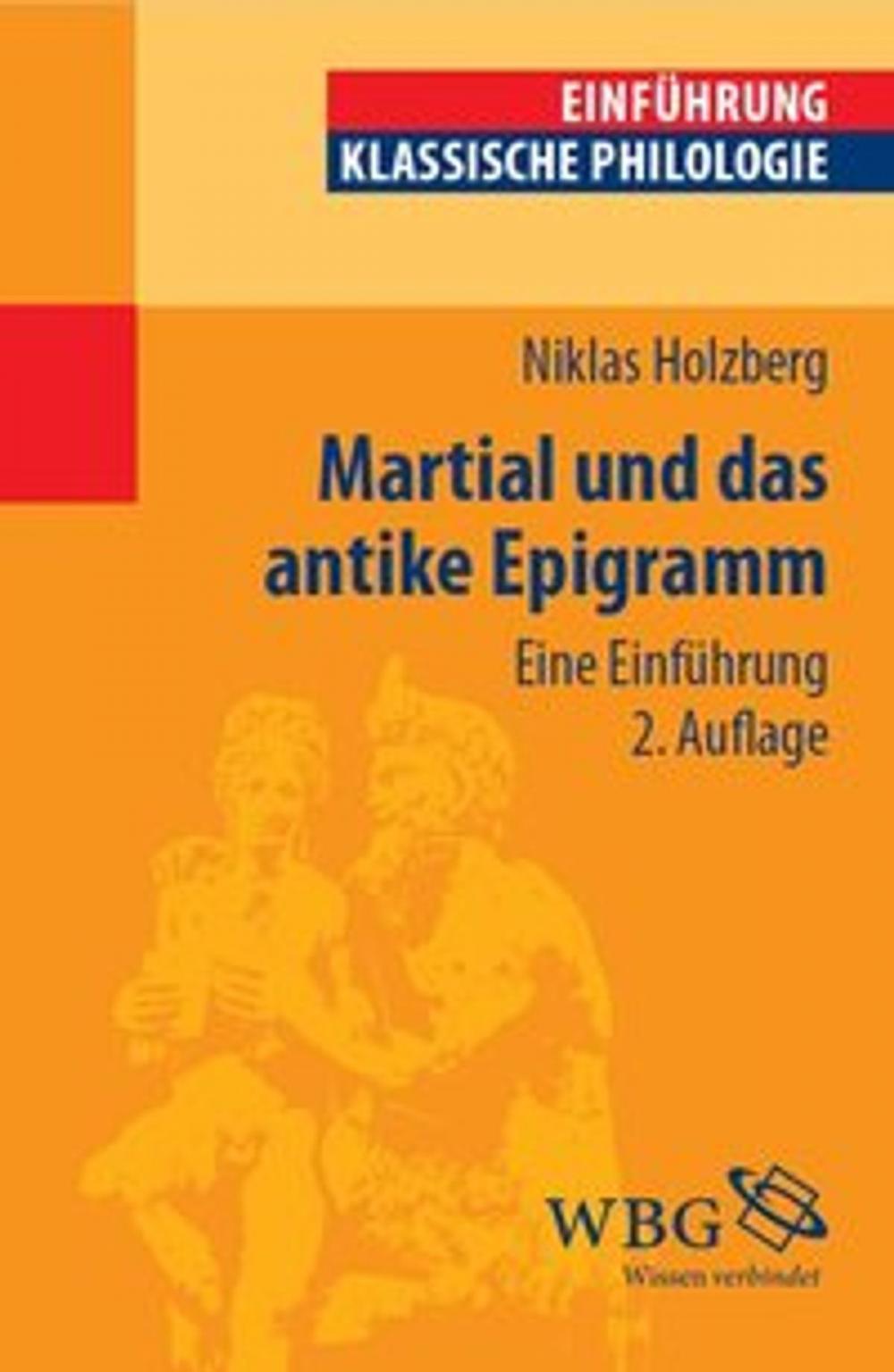 Big bigCover of Martial und das antike Epigramm