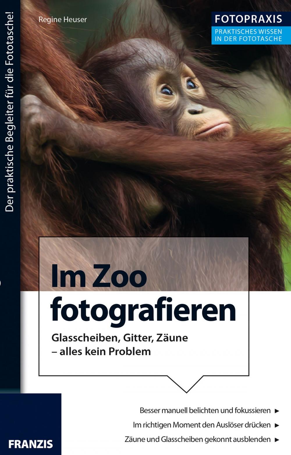 Big bigCover of Foto Praxis Im Zoo fotografieren