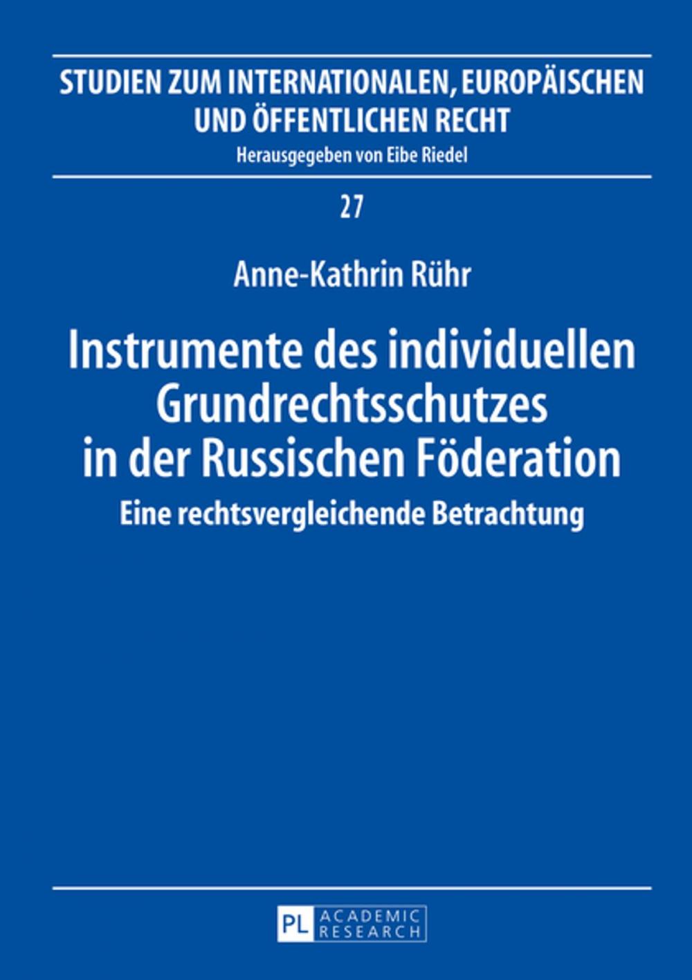 Big bigCover of Instrumente des individuellen Grundrechtsschutzes in der Russischen Foederation