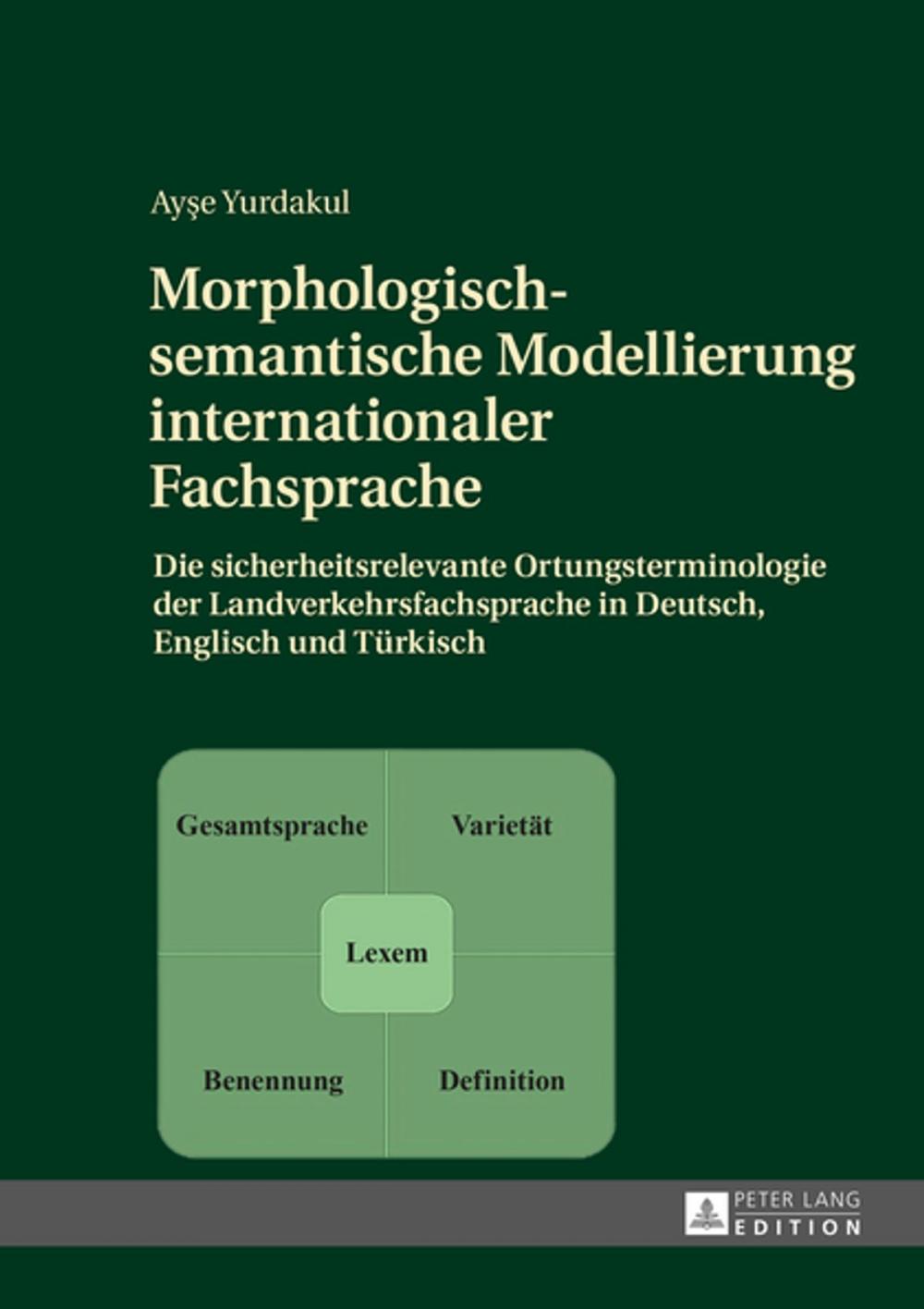 Big bigCover of Morphologisch-semantische Modellierung internationaler Fachsprache