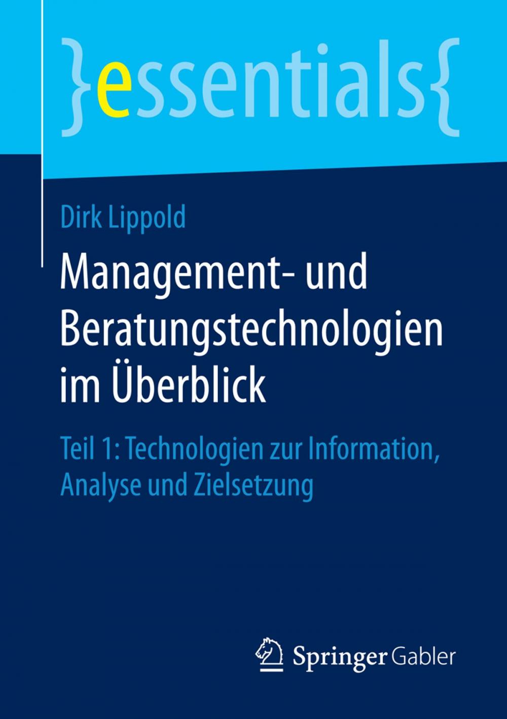 Big bigCover of Management- und Beratungstechnologien im Überblick