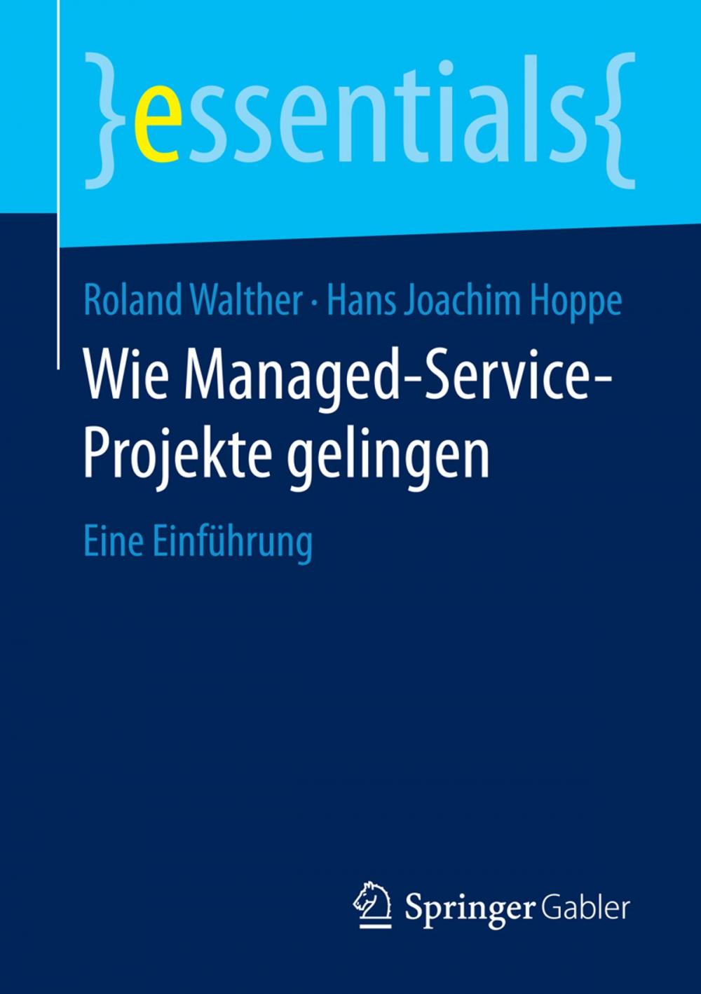 Big bigCover of Wie Managed-Service-Projekte gelingen