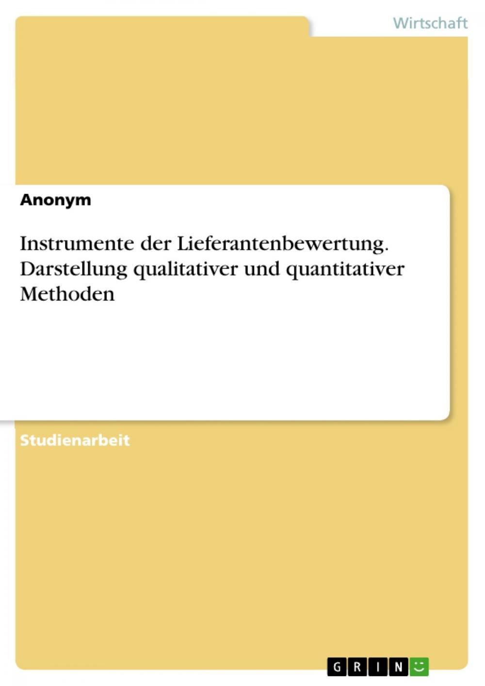 Big bigCover of Instrumente der Lieferantenbewertung. Darstellung qualitativer und quantitativer Methoden