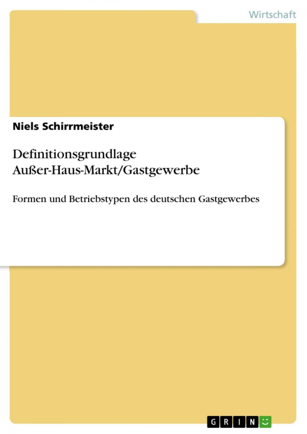 Big bigCover of Definitionsgrundlage Außer-Haus-Markt/Gastgewerbe