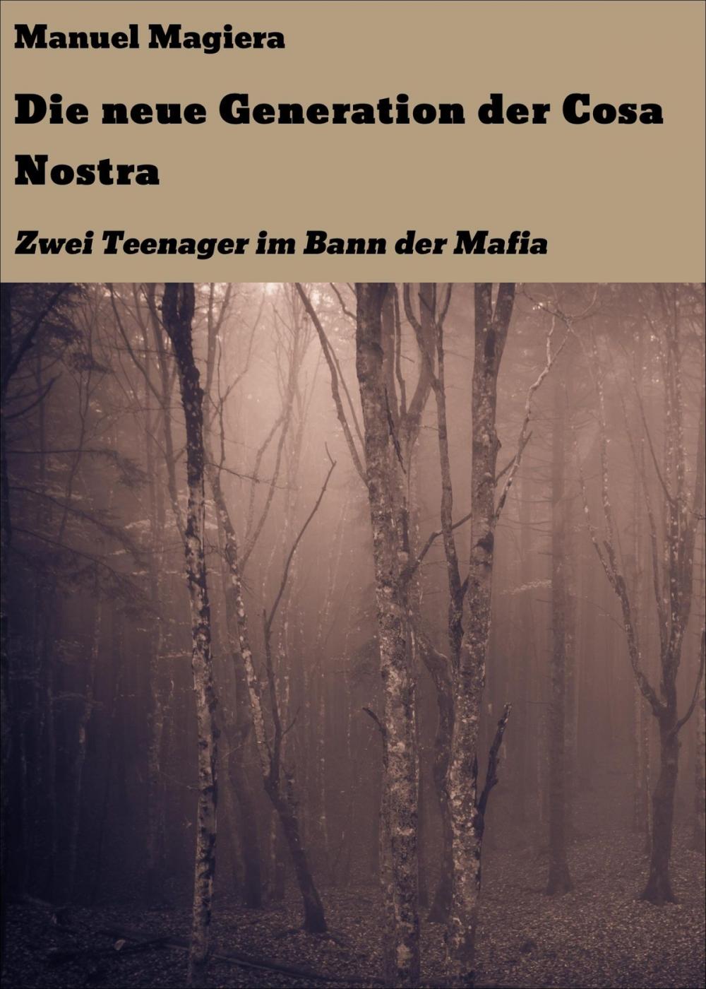 Big bigCover of Die neue Generation der Cosa Nostra