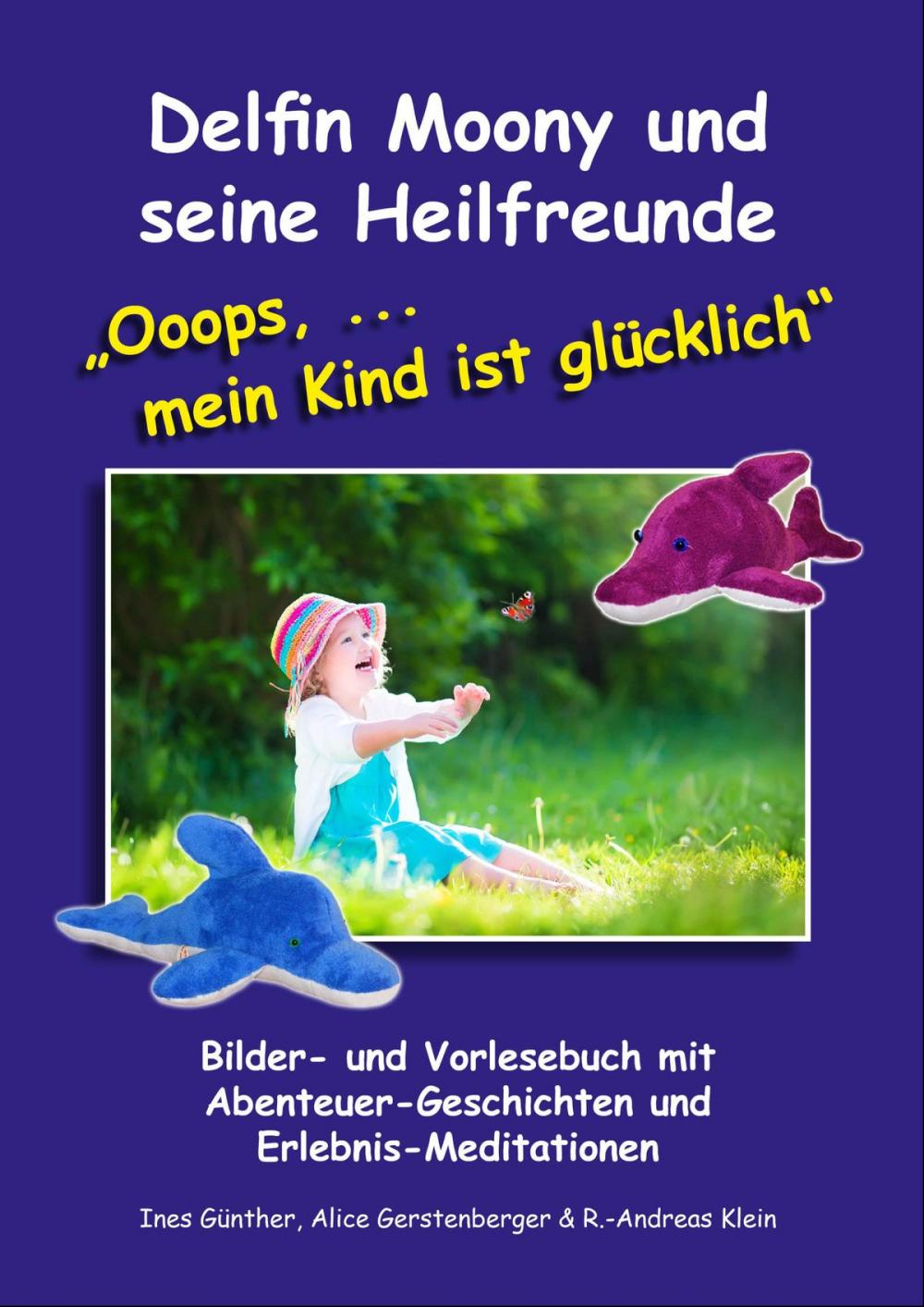 Big bigCover of Delfin Moony und seine Heilfreunde