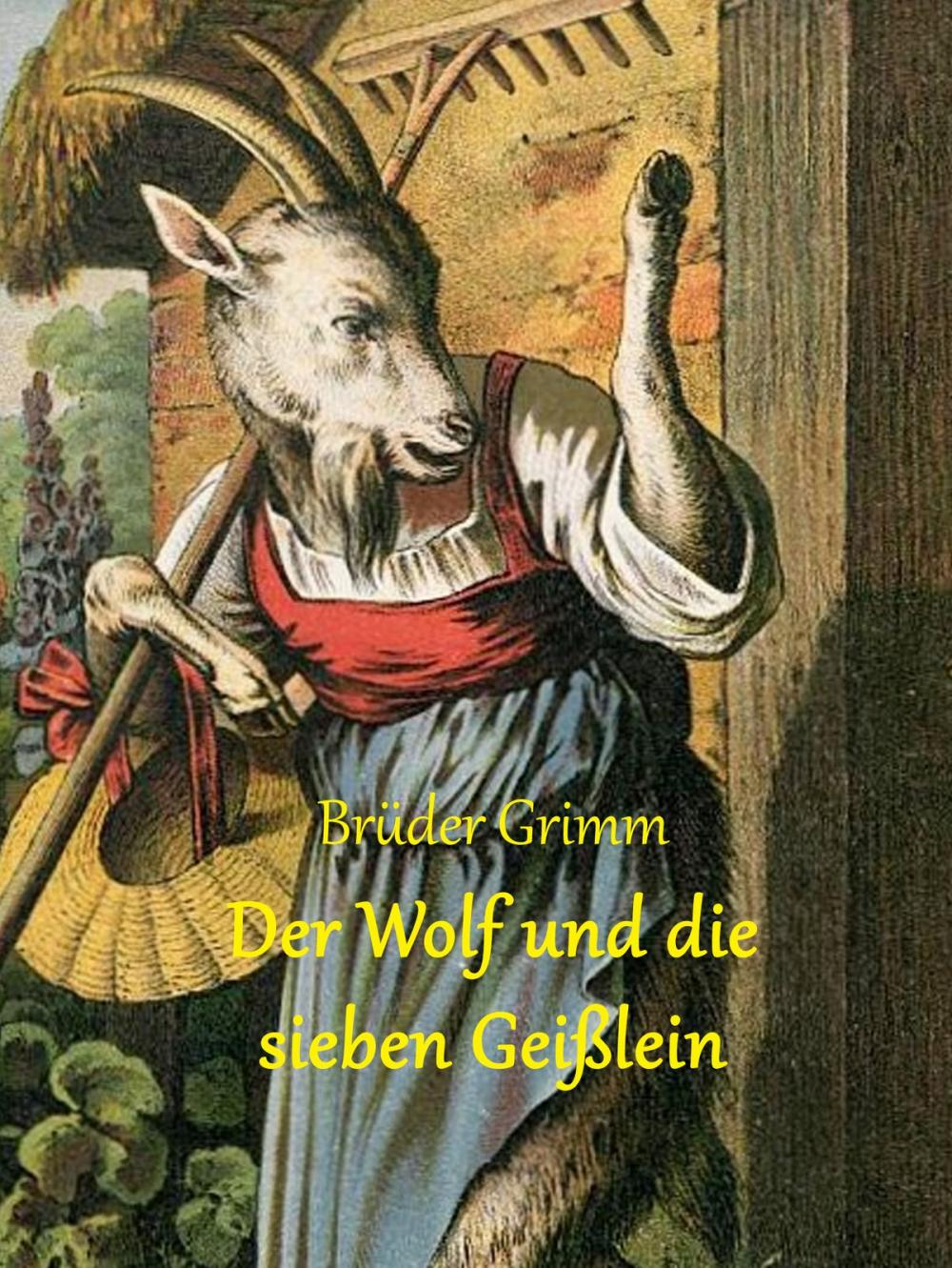 Big bigCover of Der Wolf und die sieben Geißlein