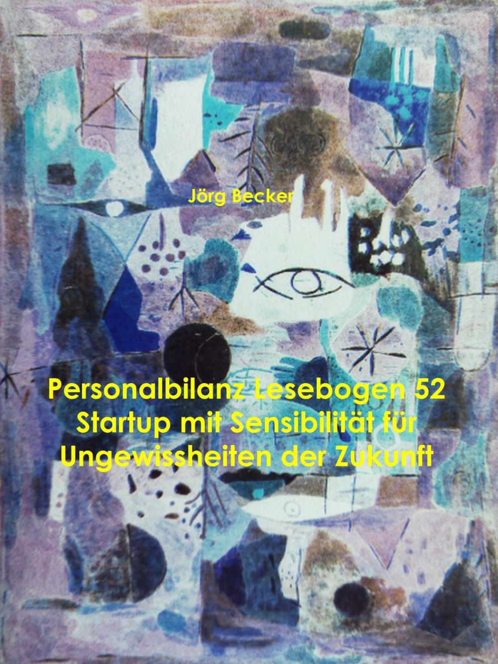 Big bigCover of Personalbilanz Lesebogen 52 Startup mit Sensibilität für Ungewissheiten der Zukunft