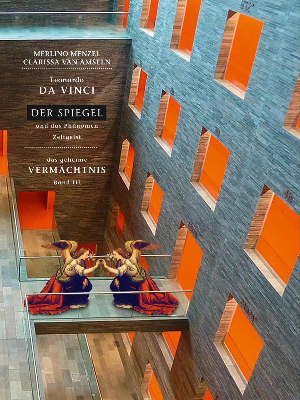 Big bigCover of Leonardo da Vinci - Der Spiegel - und das Phänomen Zeitgeist