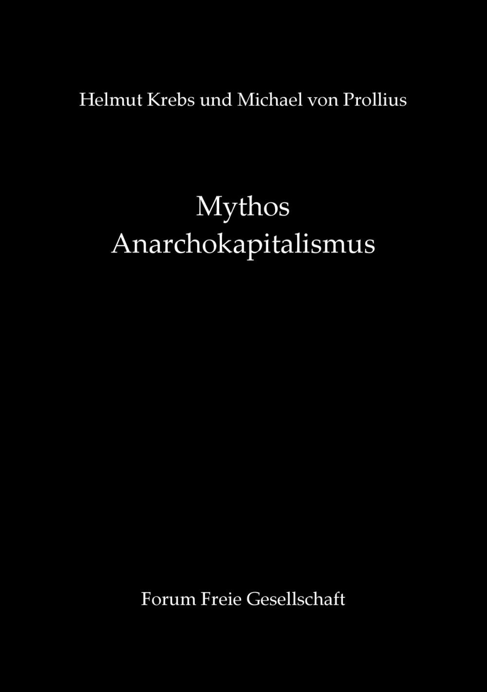 Big bigCover of Mythos Anarchokapitalismus