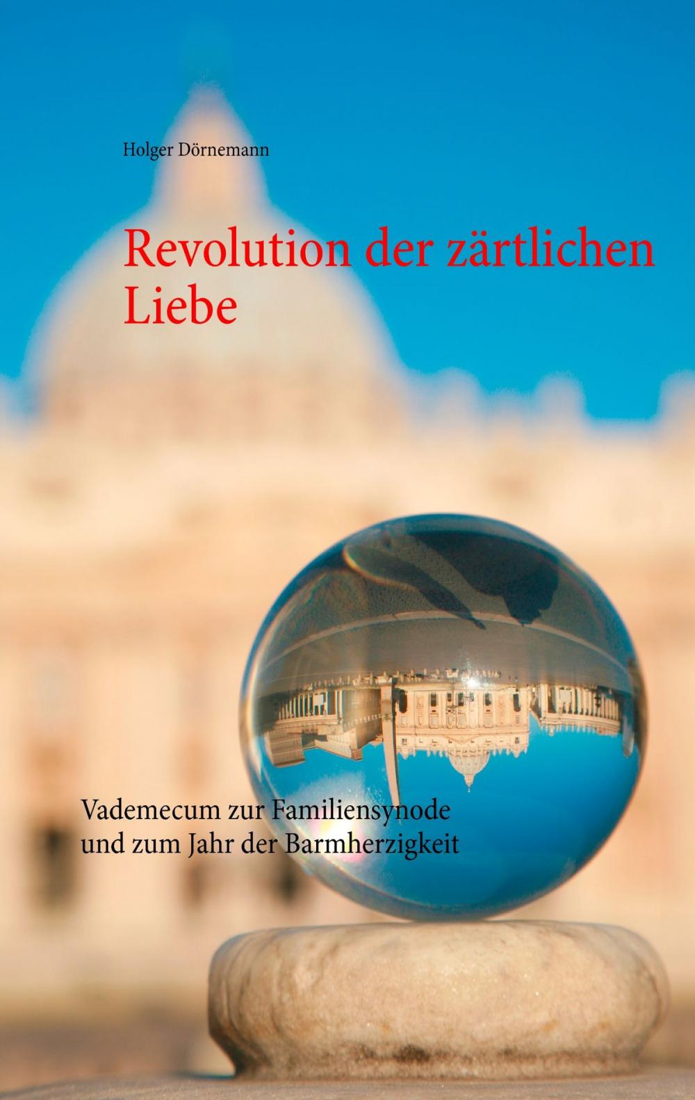 Big bigCover of Revolution der zärtlichen Liebe