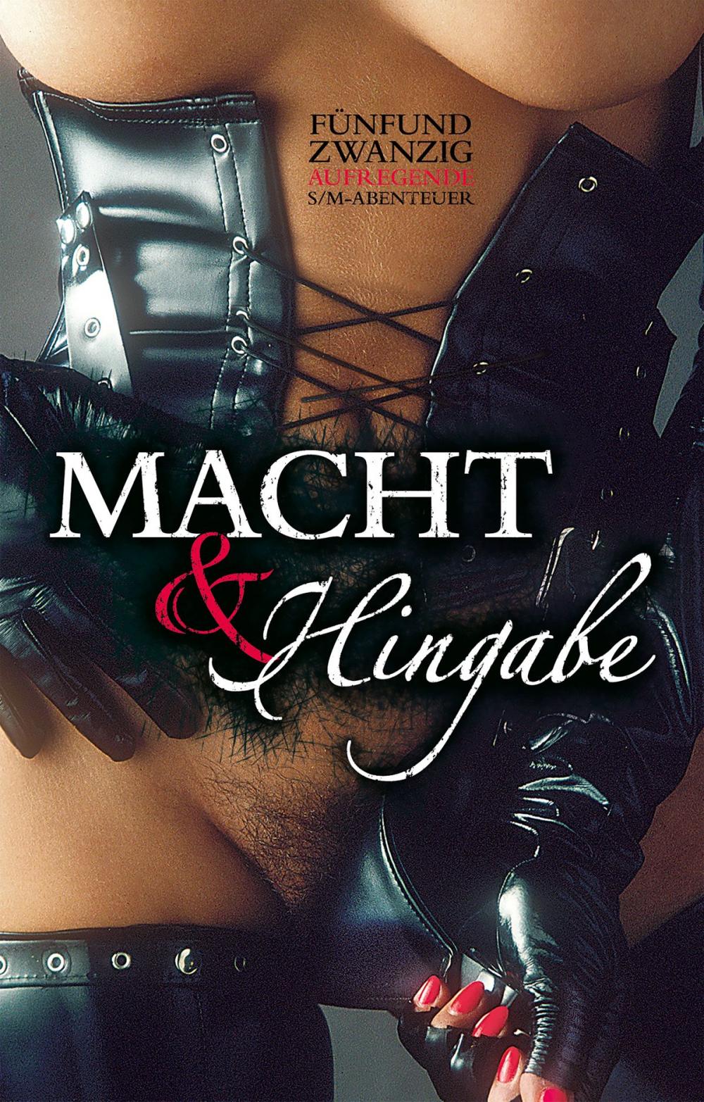 Big bigCover of Macht & Hingabe