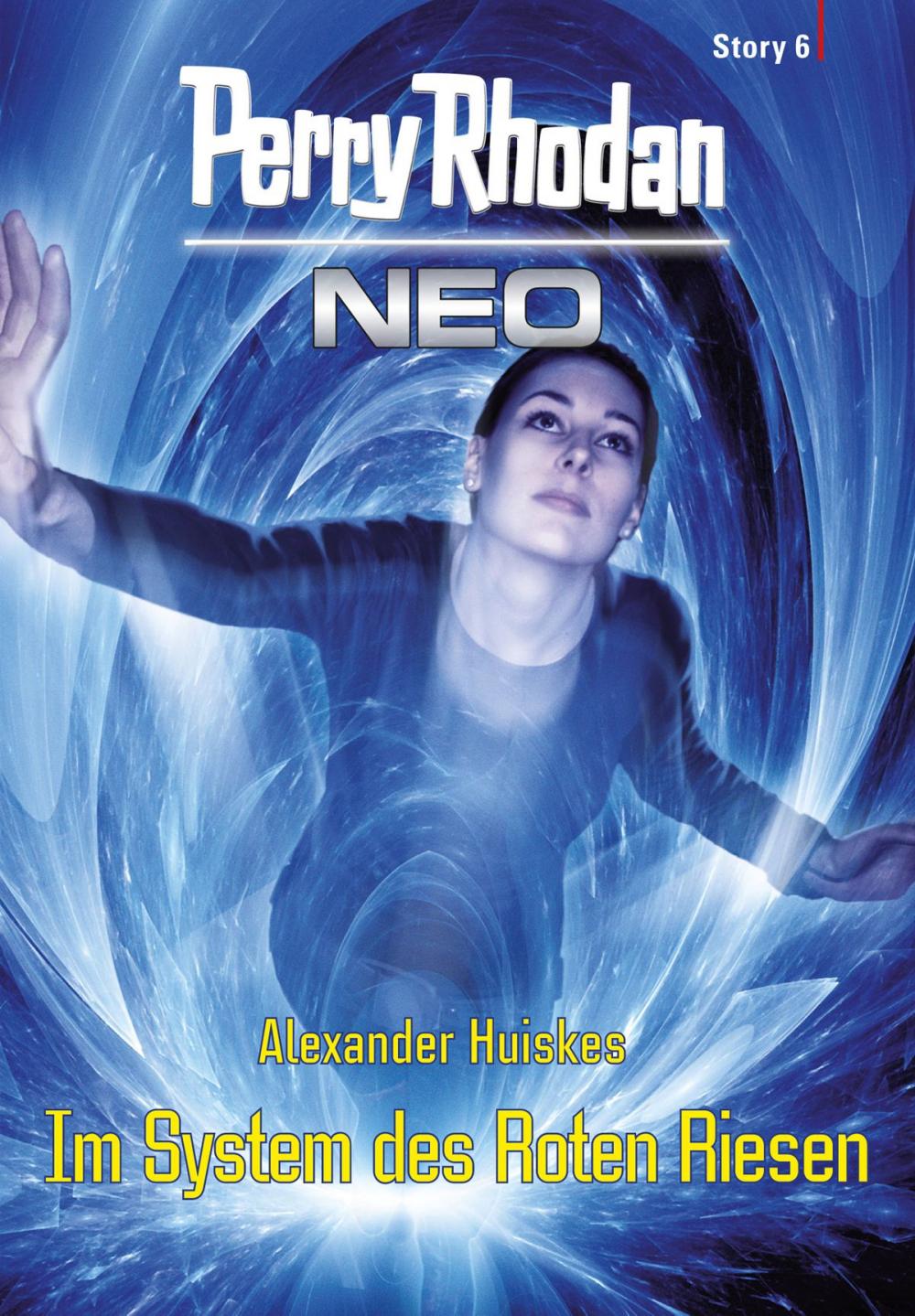 Big bigCover of Perry Rhodan Neo Story 6: Im System des Roten Riesen