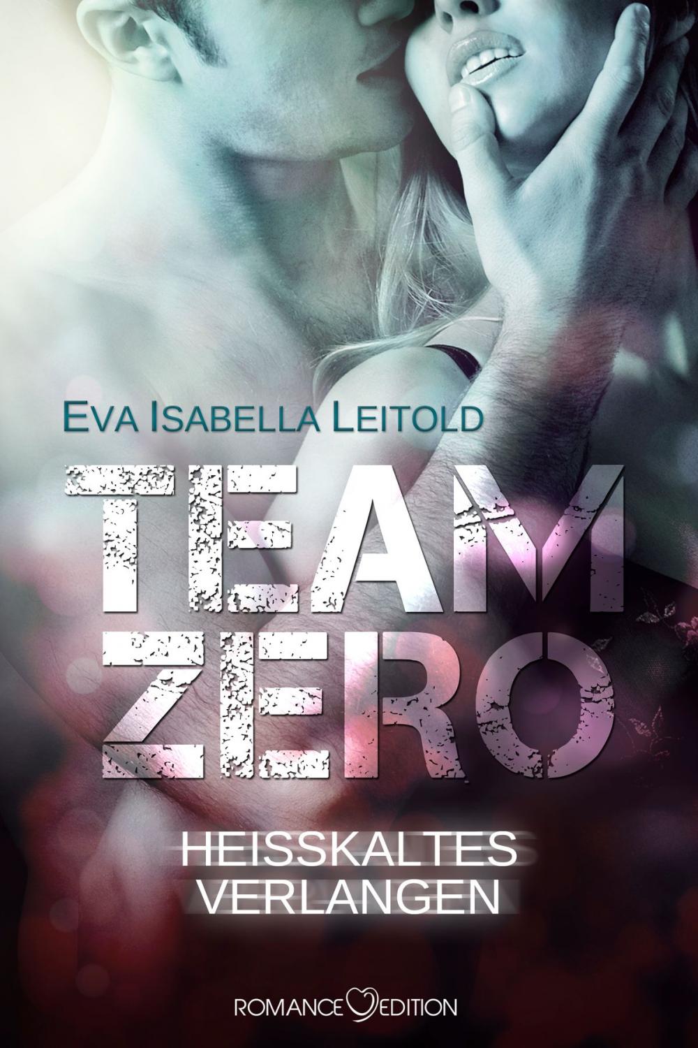 Big bigCover of Team Zero - Heißkaltes Verlangen