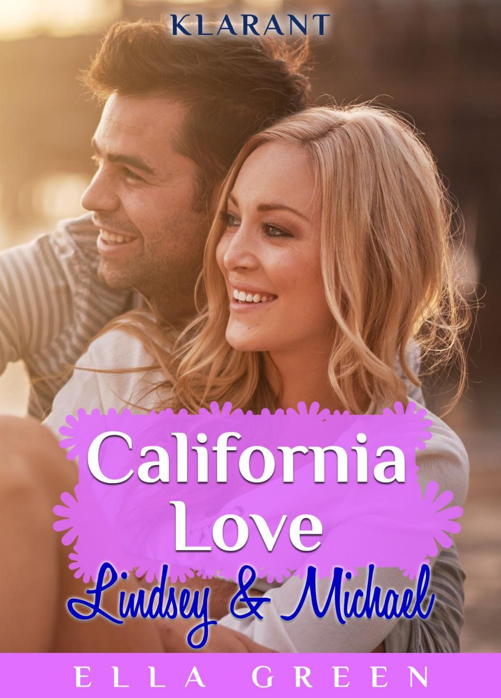 Big bigCover of California Love - Lindsey und Michael. Erotischer Roman