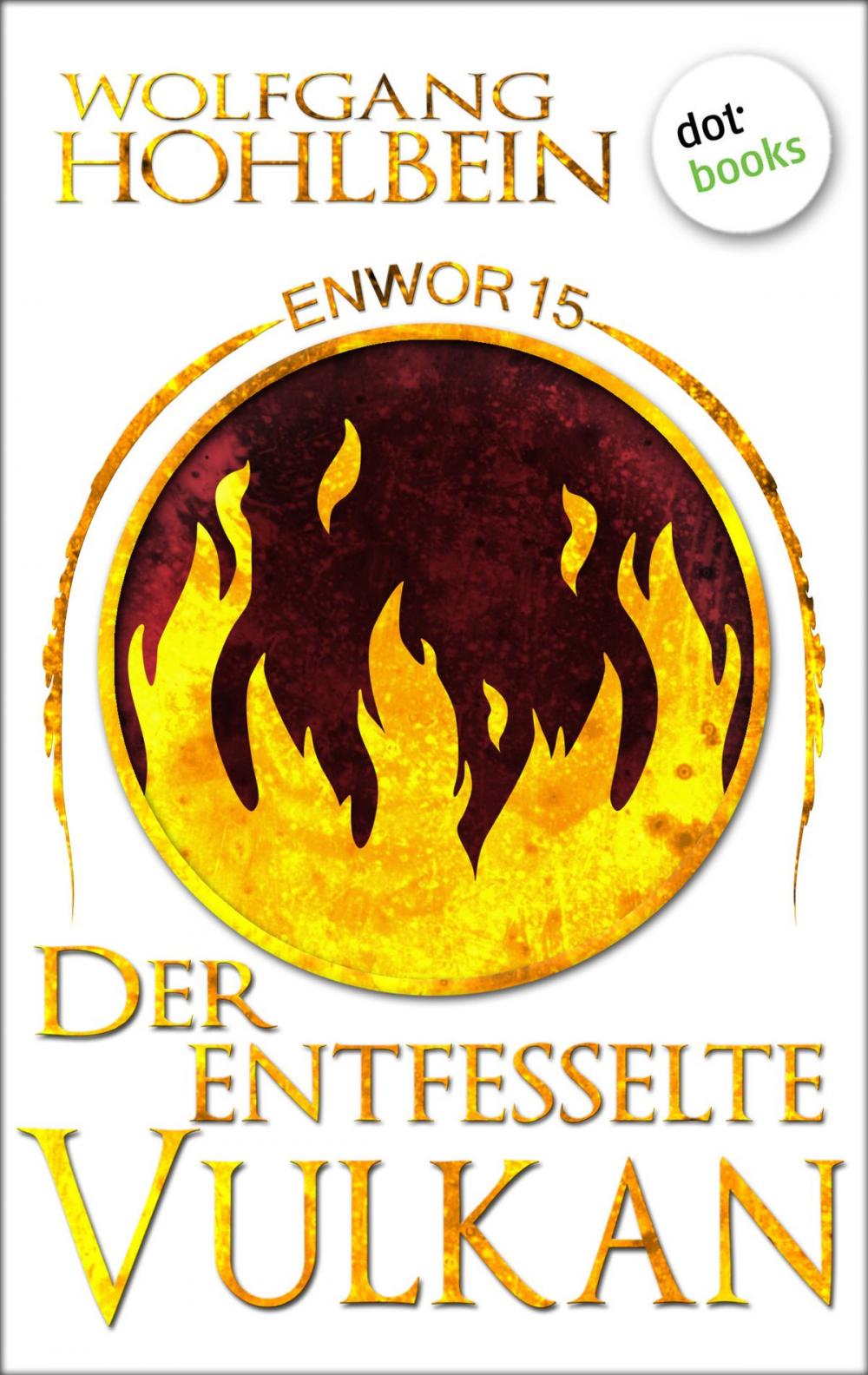 Big bigCover of Enwor - Band 15: Der entfesselte Vulkan