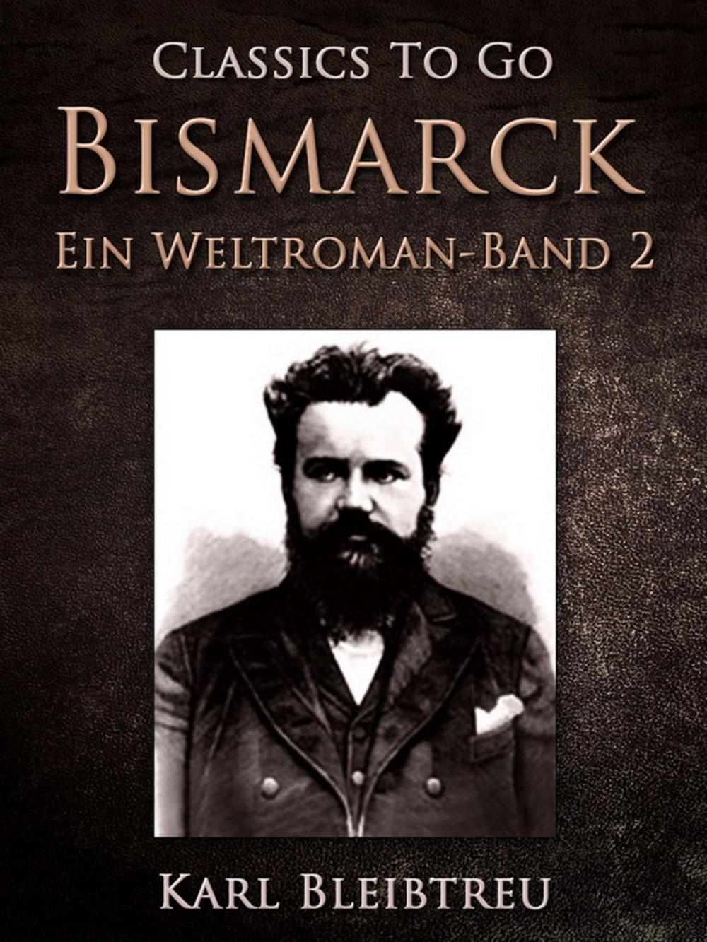 Big bigCover of Bismarck - Ein Weltroman Band 2
