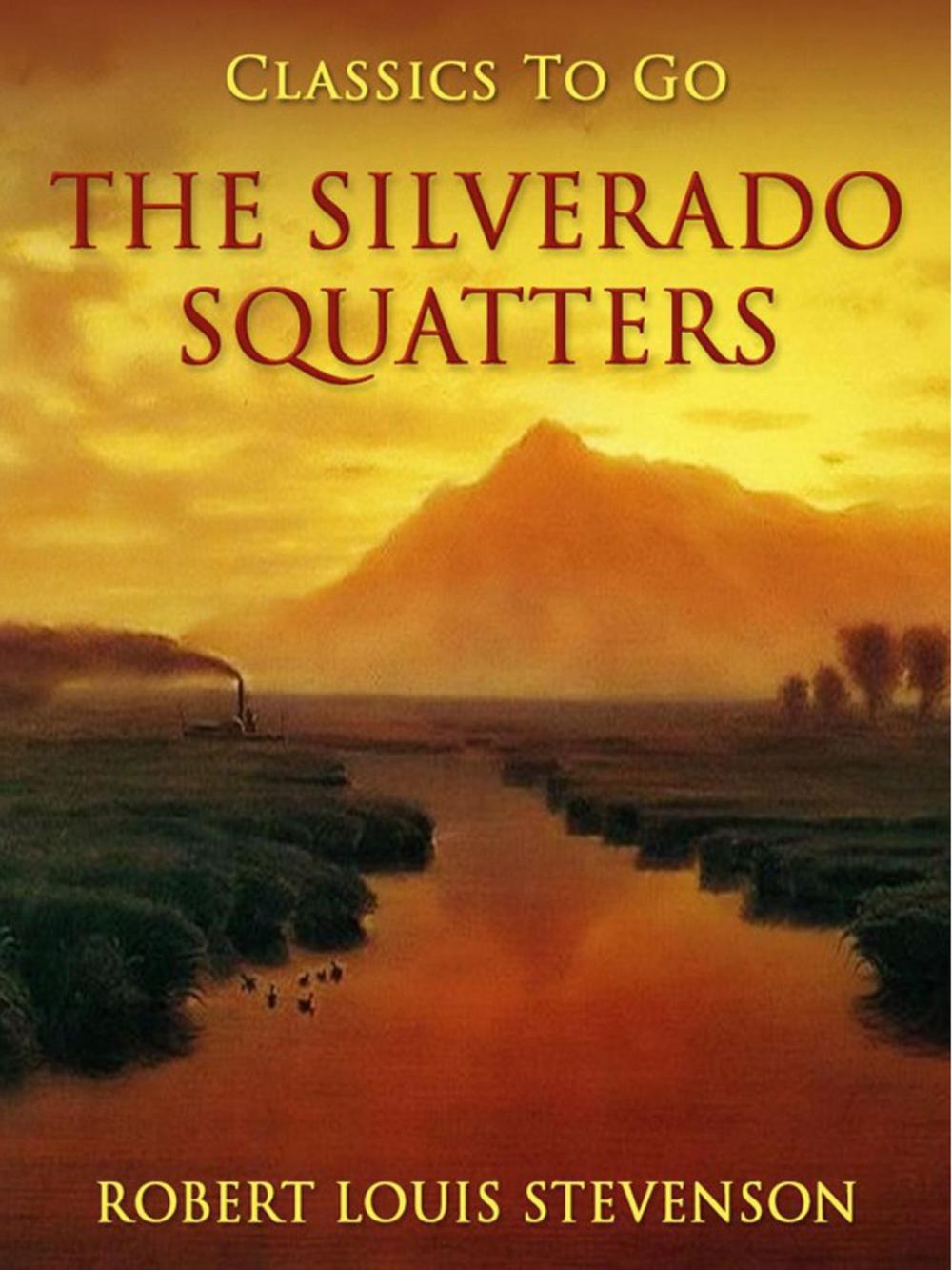 Big bigCover of The Silverado Squatters