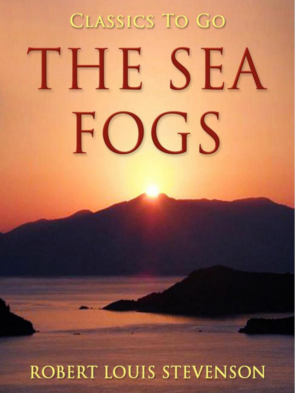 Big bigCover of The Sea Fogs