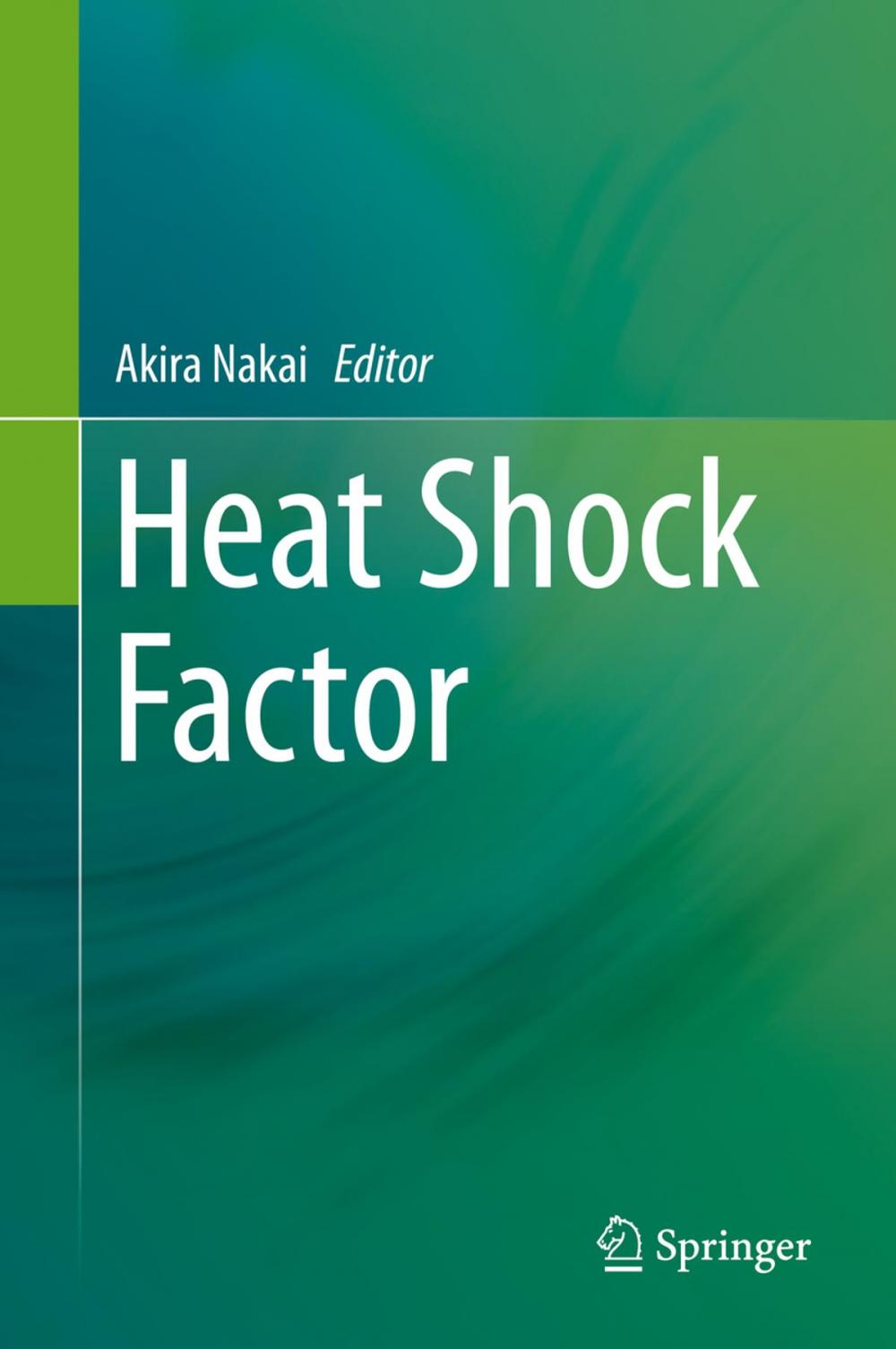 Big bigCover of Heat Shock Factor