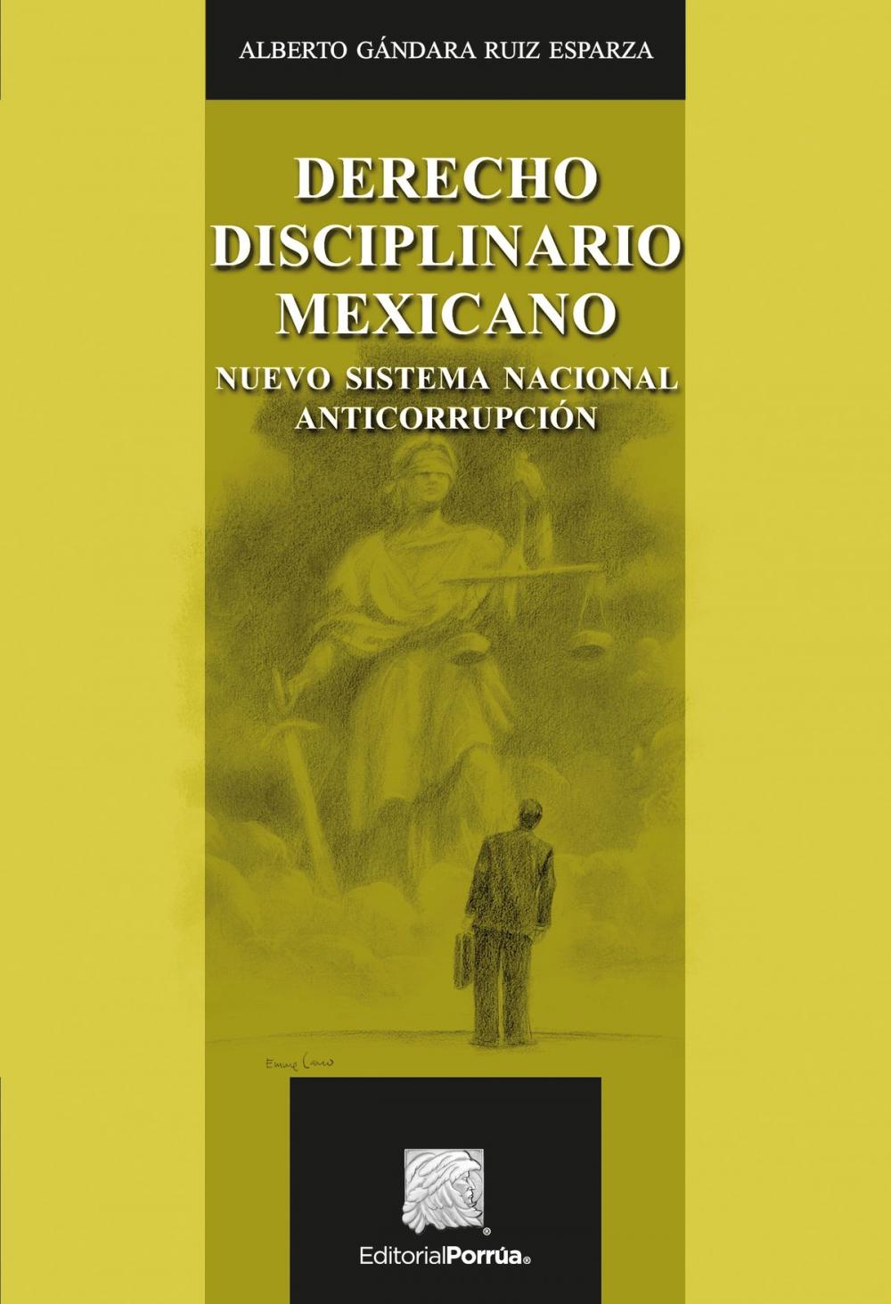 Big bigCover of Derecho disciplinario mexicano : Nuevo sistema nacional anticorrupción