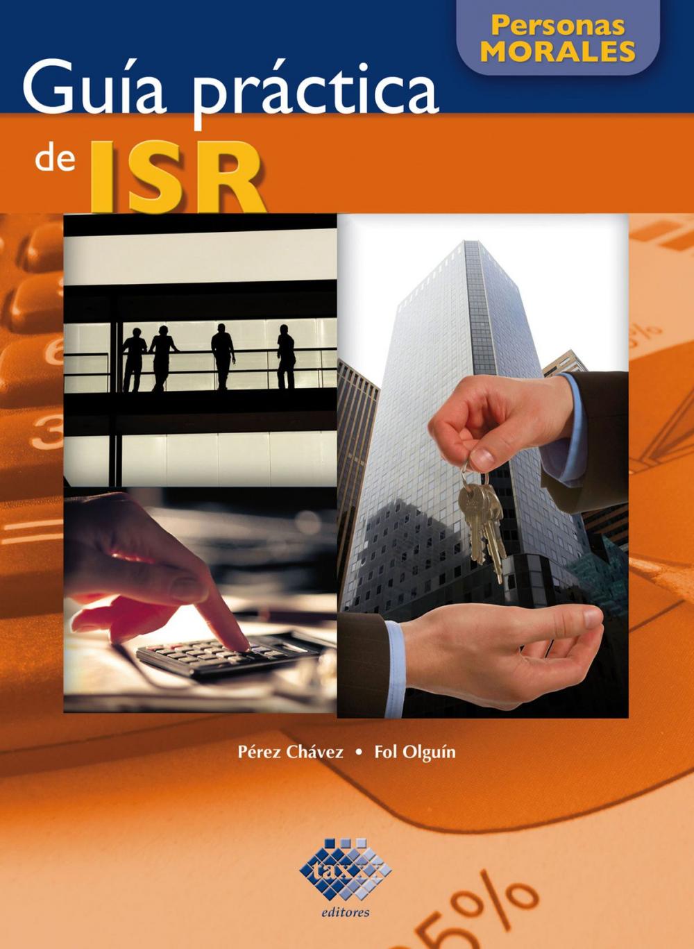 Big bigCover of Guía práctica de ISR. Personas morales 2016