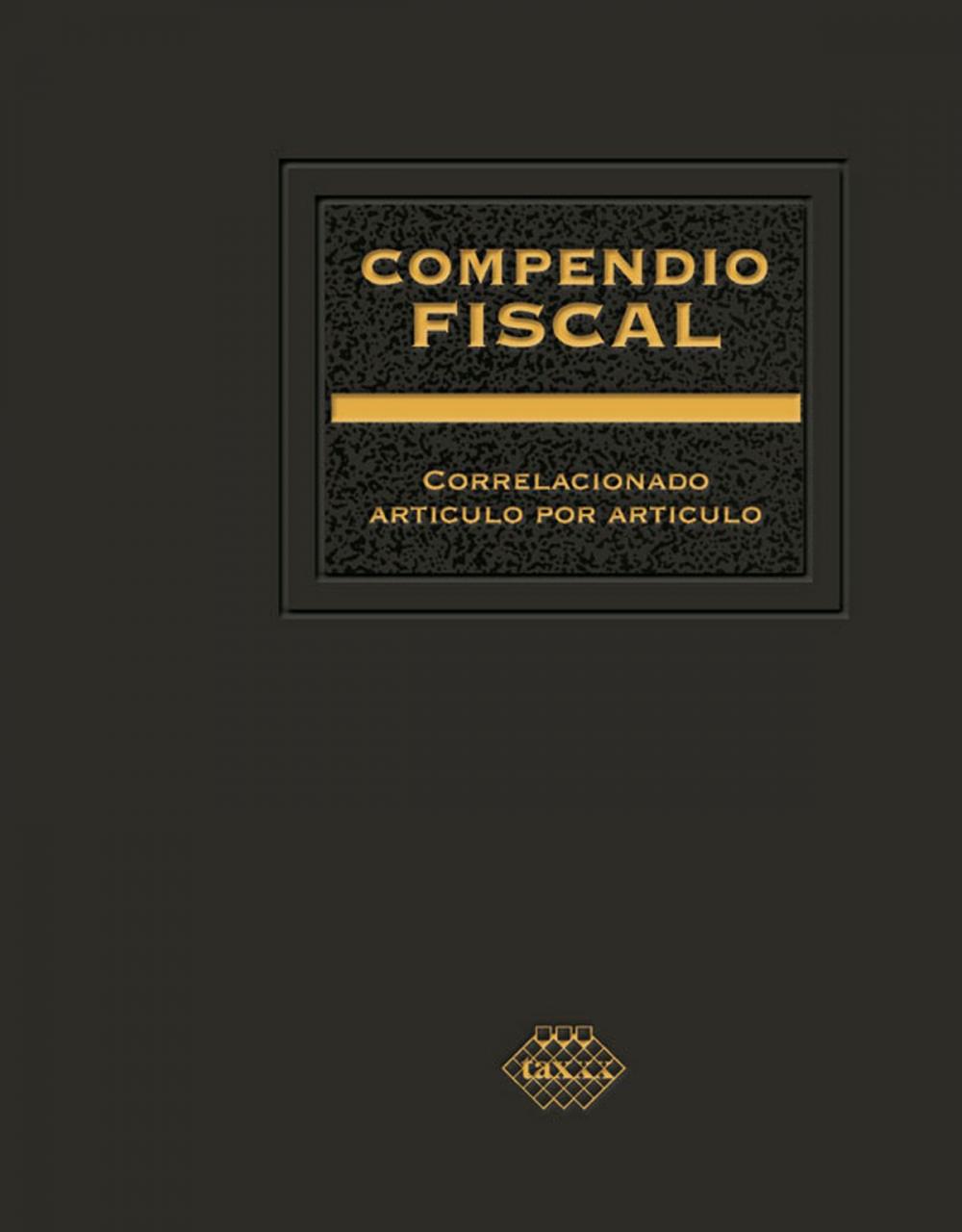 Big bigCover of Compendio Fiscal 2016