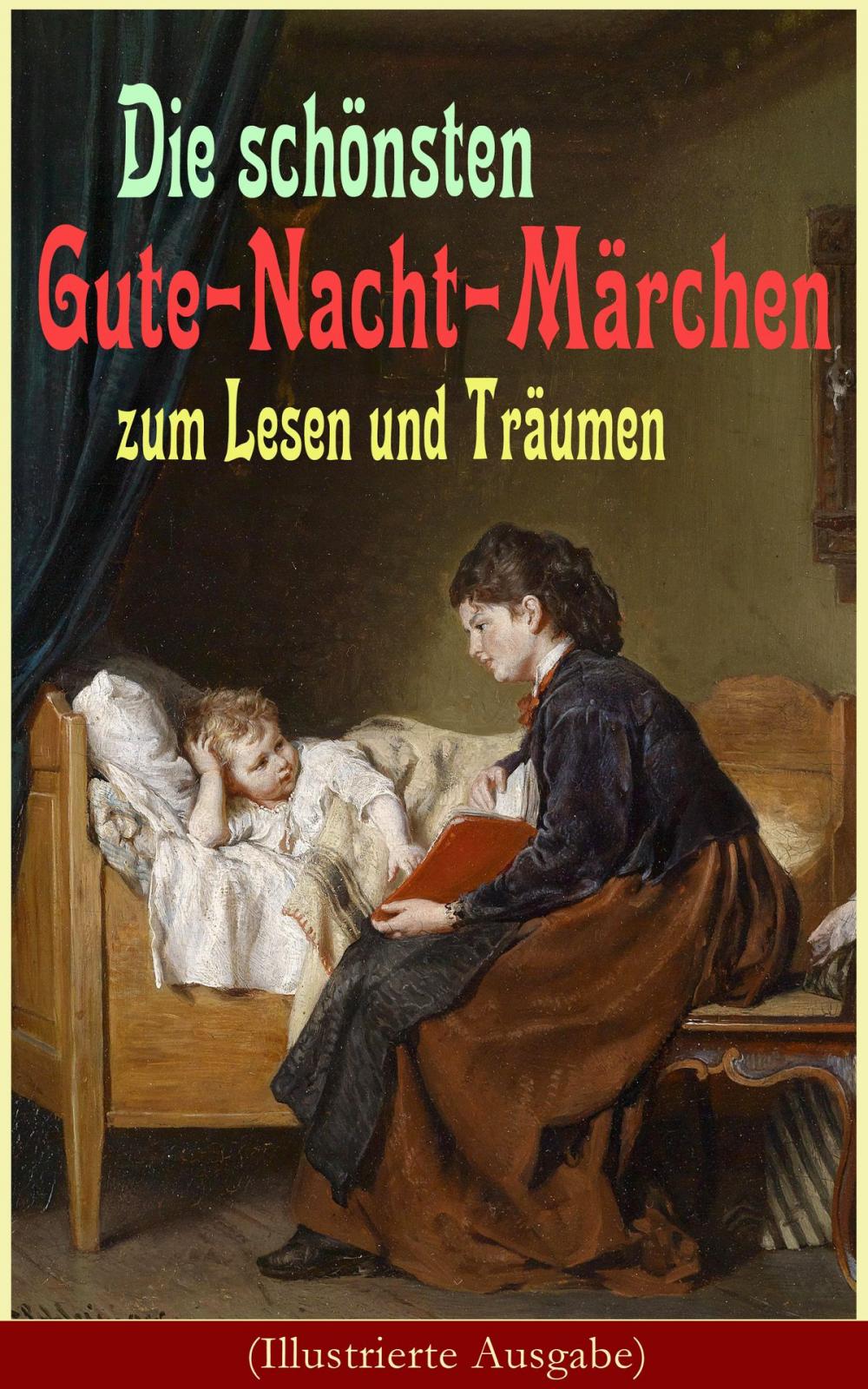 Big bigCover of Die schönsten Gute-Nacht-Märchen zum Lesen und Träumen (Illustrierte Ausgabe)