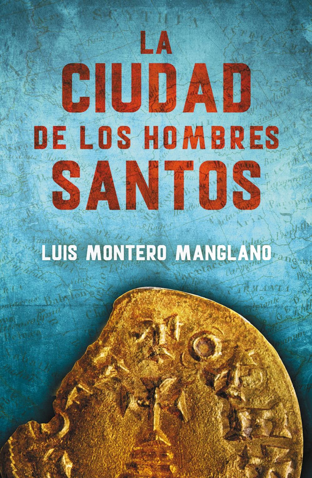 Big bigCover of La Ciudad de los Hombres Santos (Los buscadores 3)