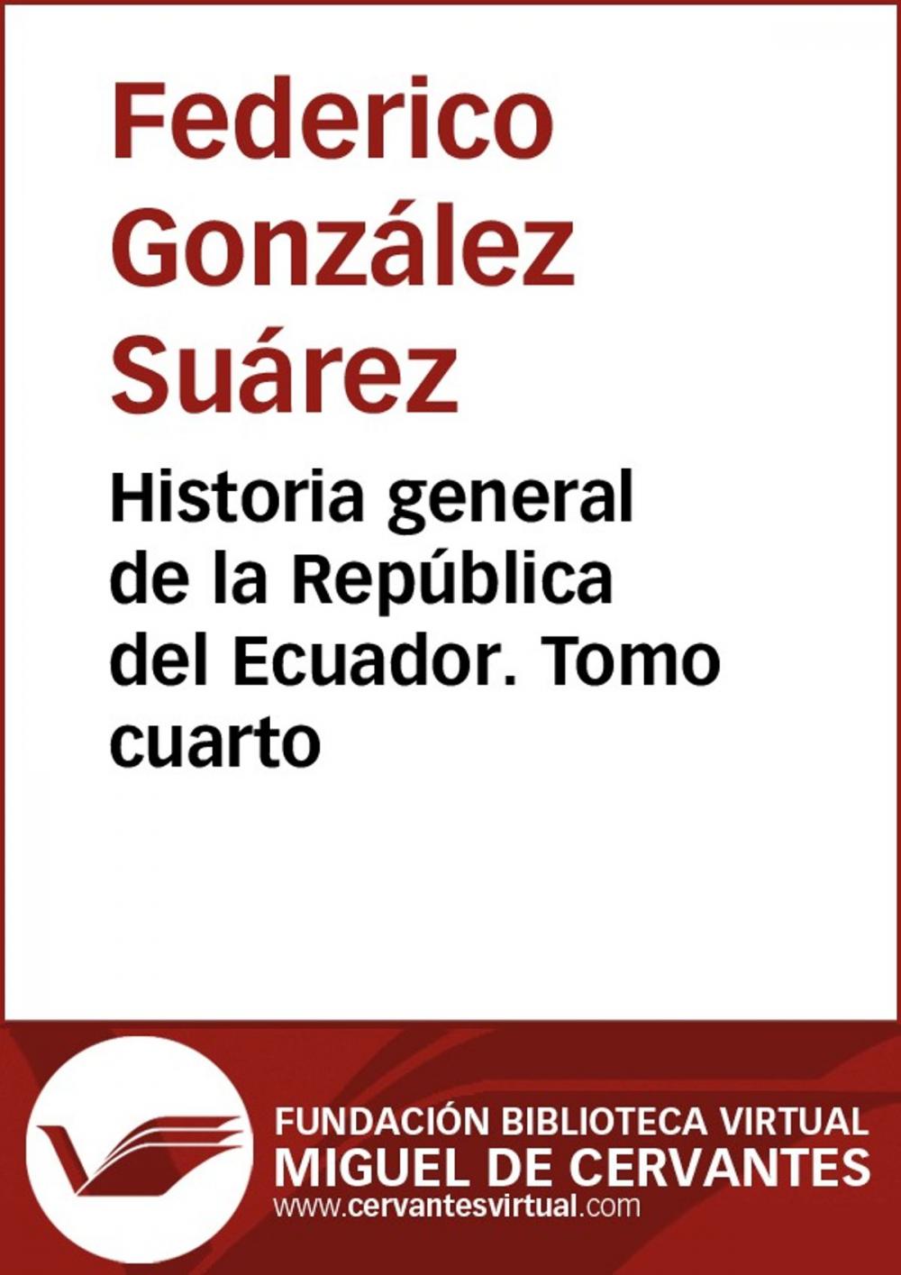 Big bigCover of Historia general de la República del Ecuador. Tomo cuarto