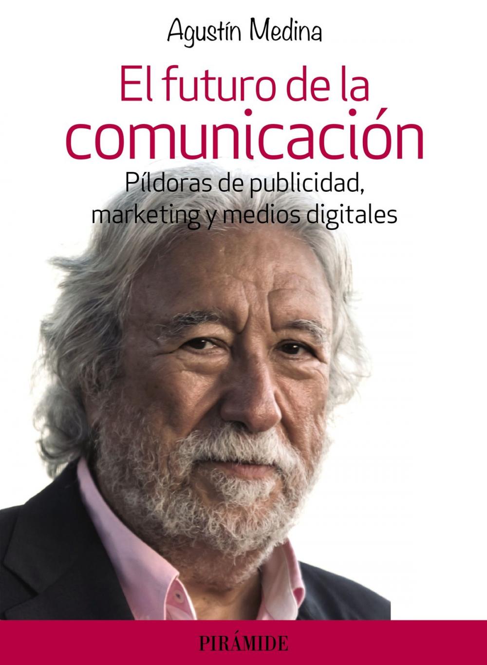 Big bigCover of El futuro de la comunicación