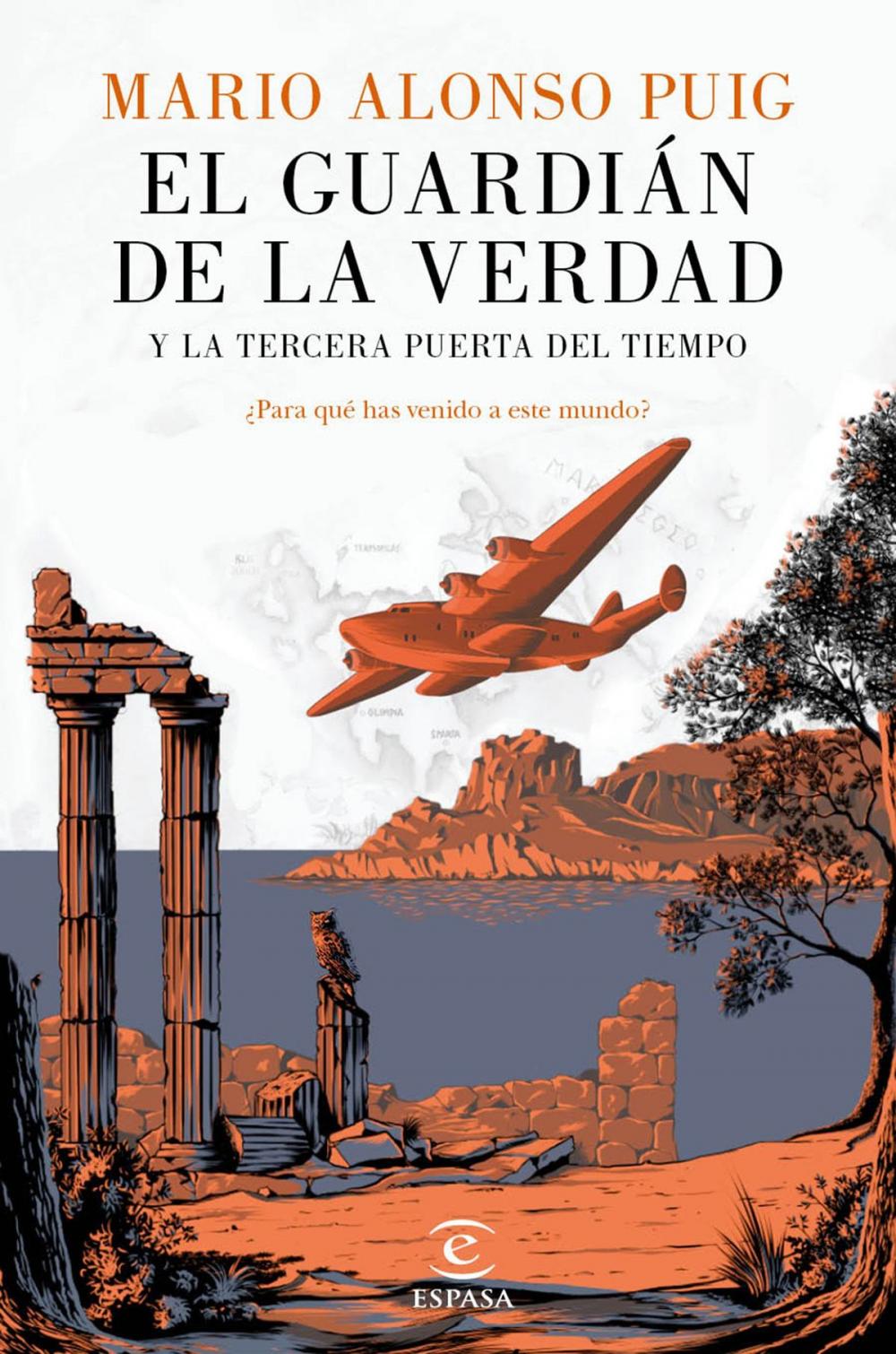 Big bigCover of El guardián de la verdad y la tercera puerta del tiempo