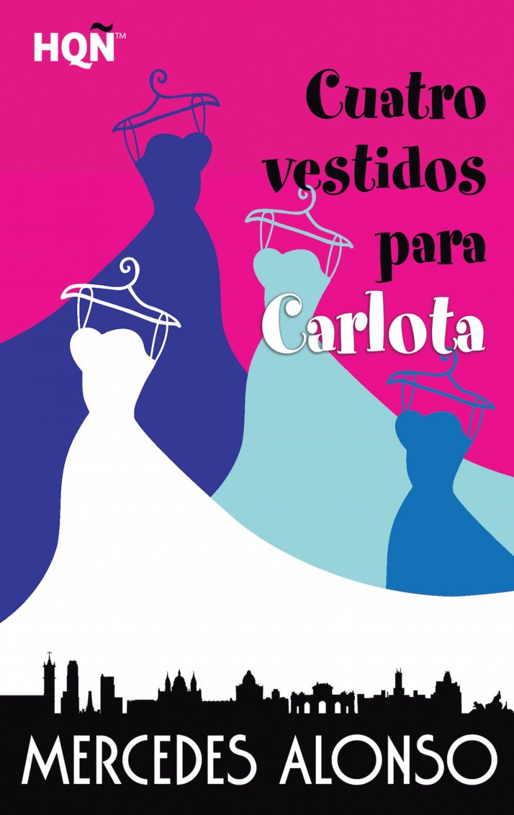 Big bigCover of Cuatro vestidos para Carlota