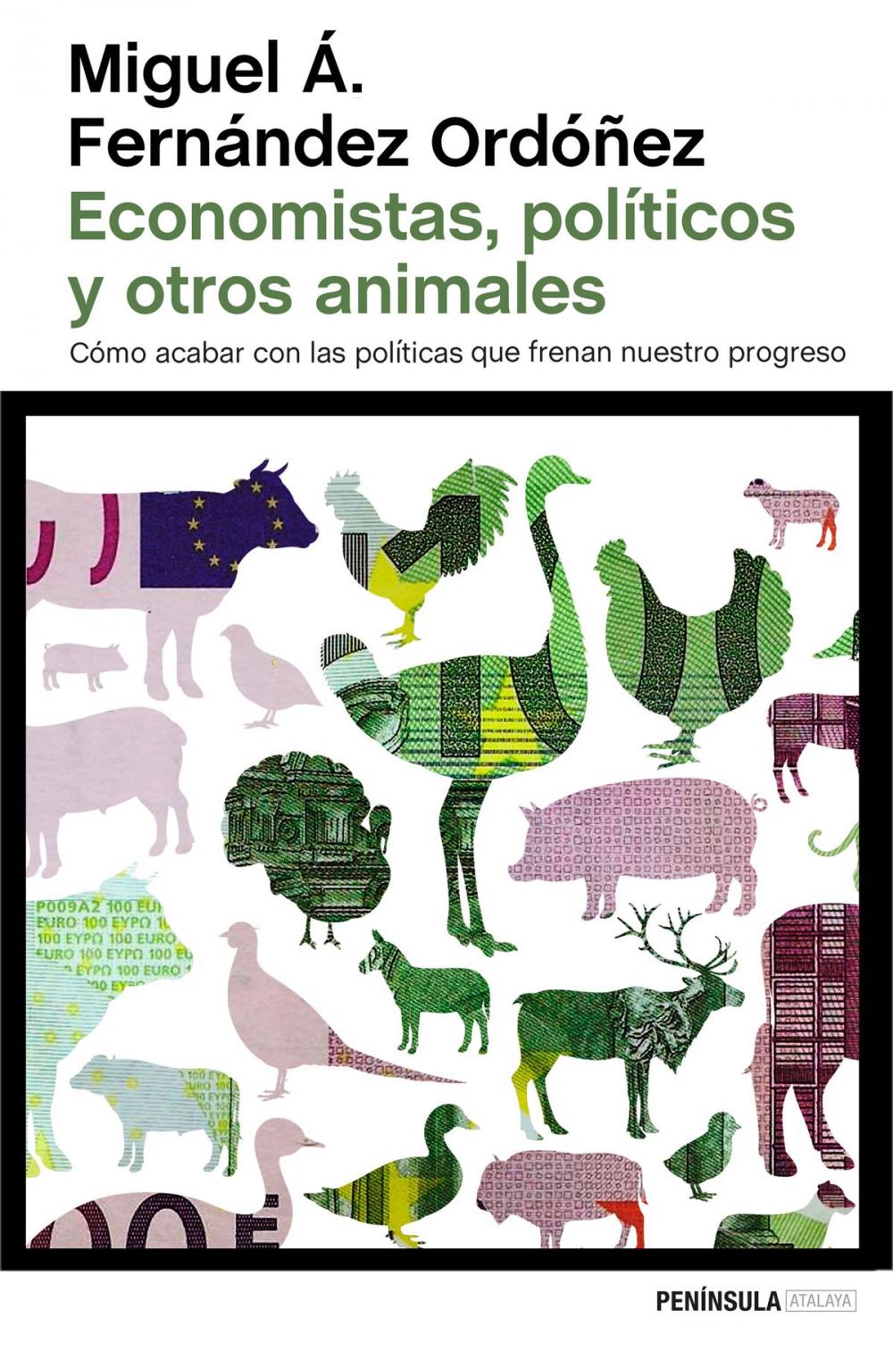 Big bigCover of Economistas, políticos y otros animales