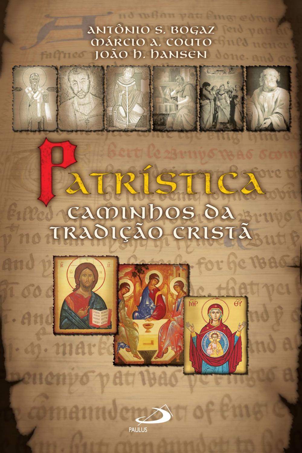 Big bigCover of Patrística: caminhos da tradição cristã