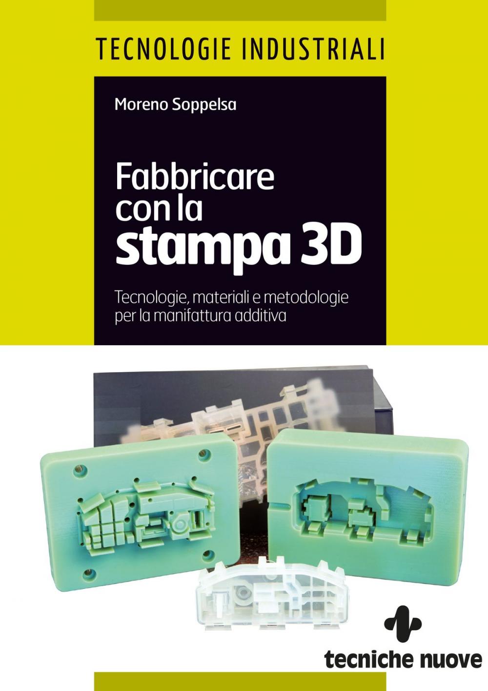 Big bigCover of Fabbricare con la stampa 3D