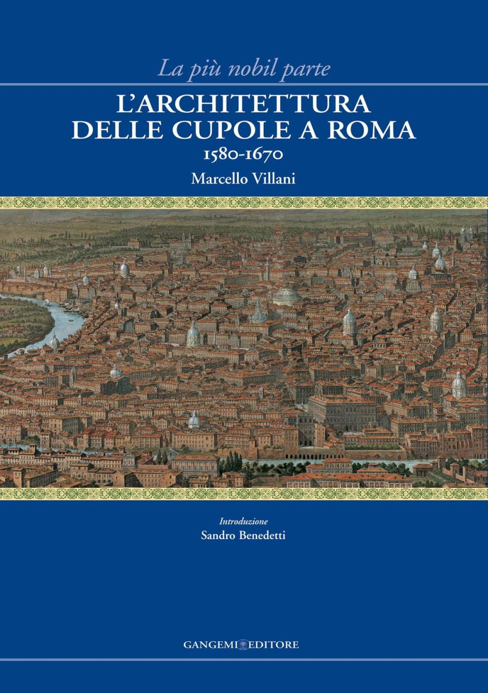 Big bigCover of L'architettura delle cupole a Roma 1580-1670