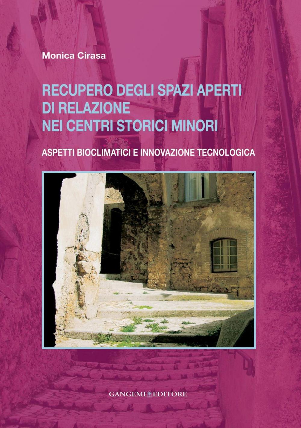 Big bigCover of Recupero degli spazi aperti di relazione nei centri storici minori